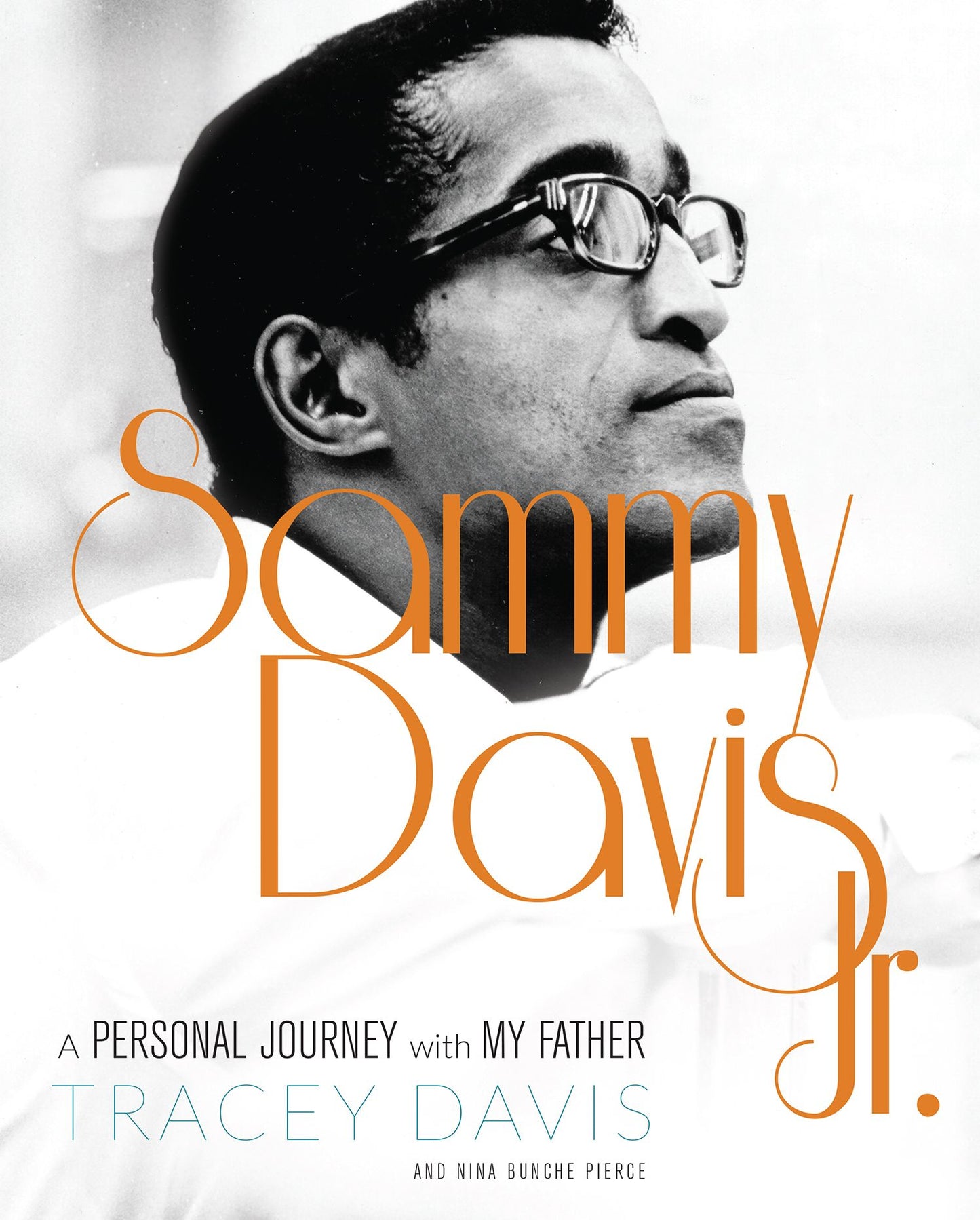 Sammy Davis Jr.: A Personal Journey with My Father