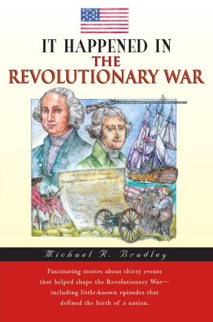 It Happened in the Revolutionary War
