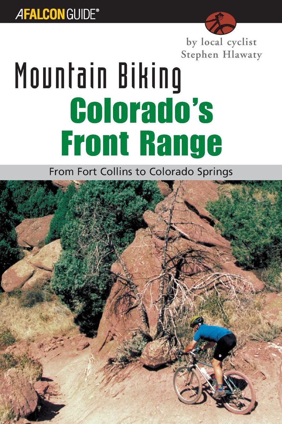 Mountain Biking Colorado's Front Range: From Fort Collins to Colorado Springs