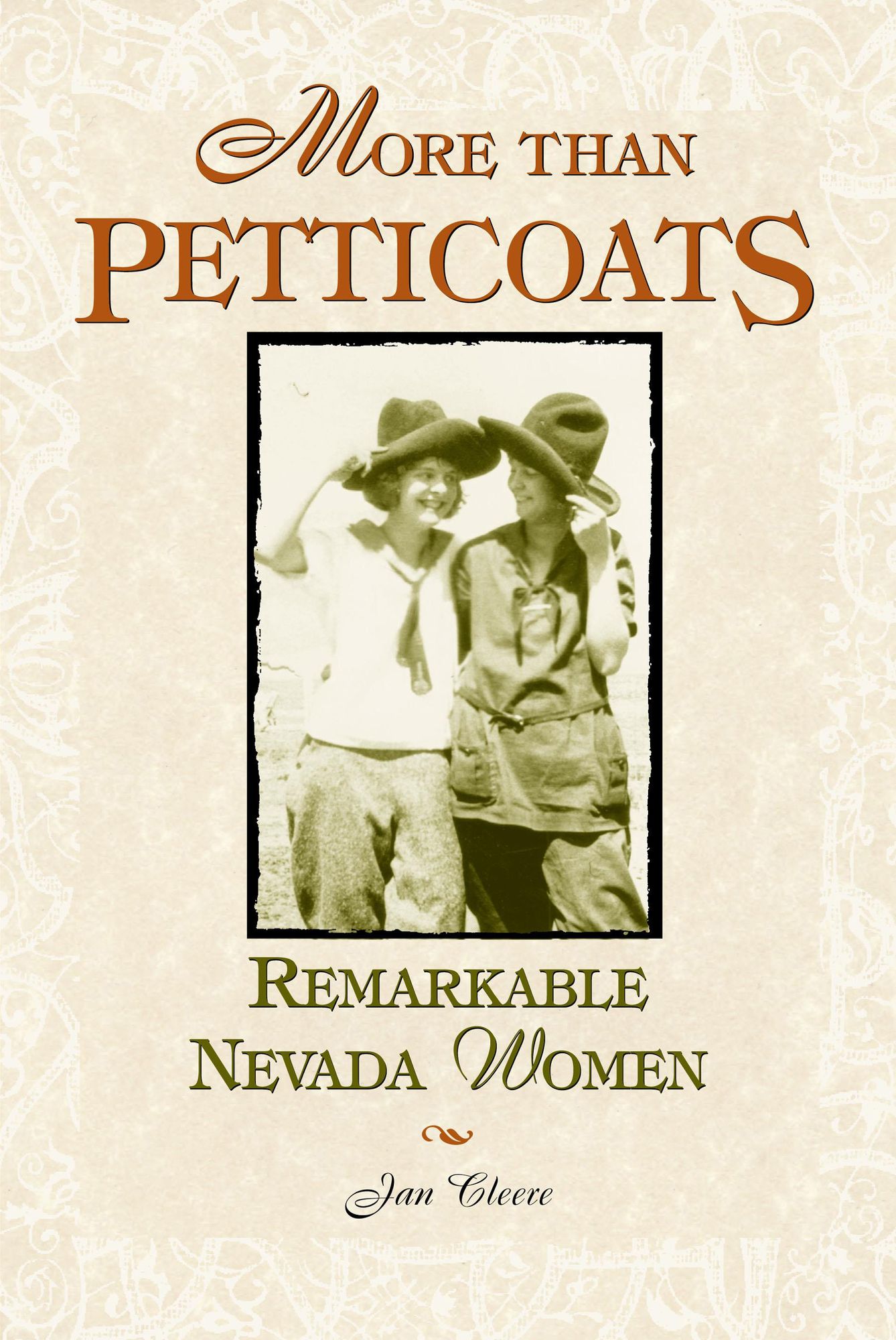 More Than Petticoats: Remarkable Nevada Women