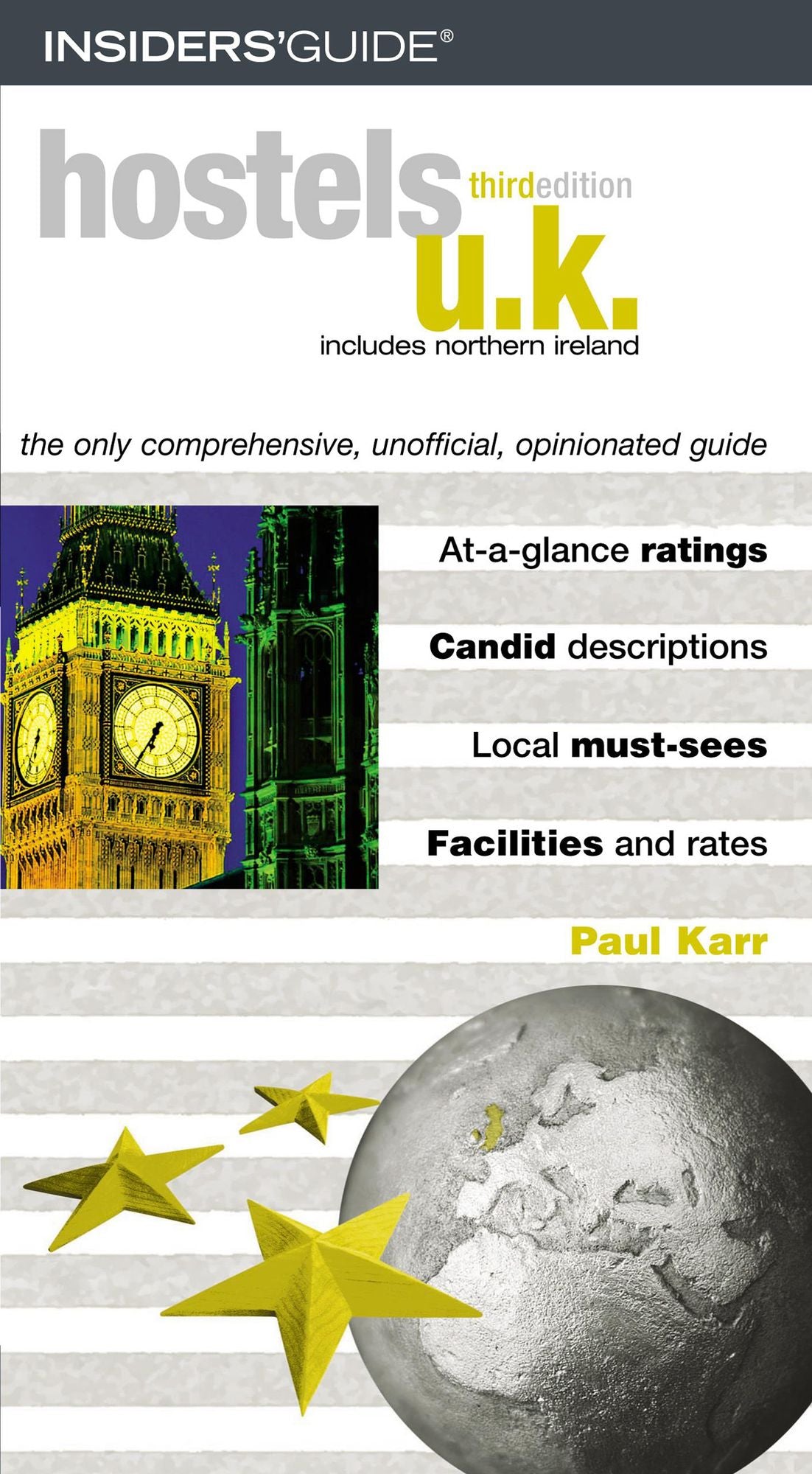 Hostels U.K.: The Only Comprehensive, Unofficial, Opinionated Guide