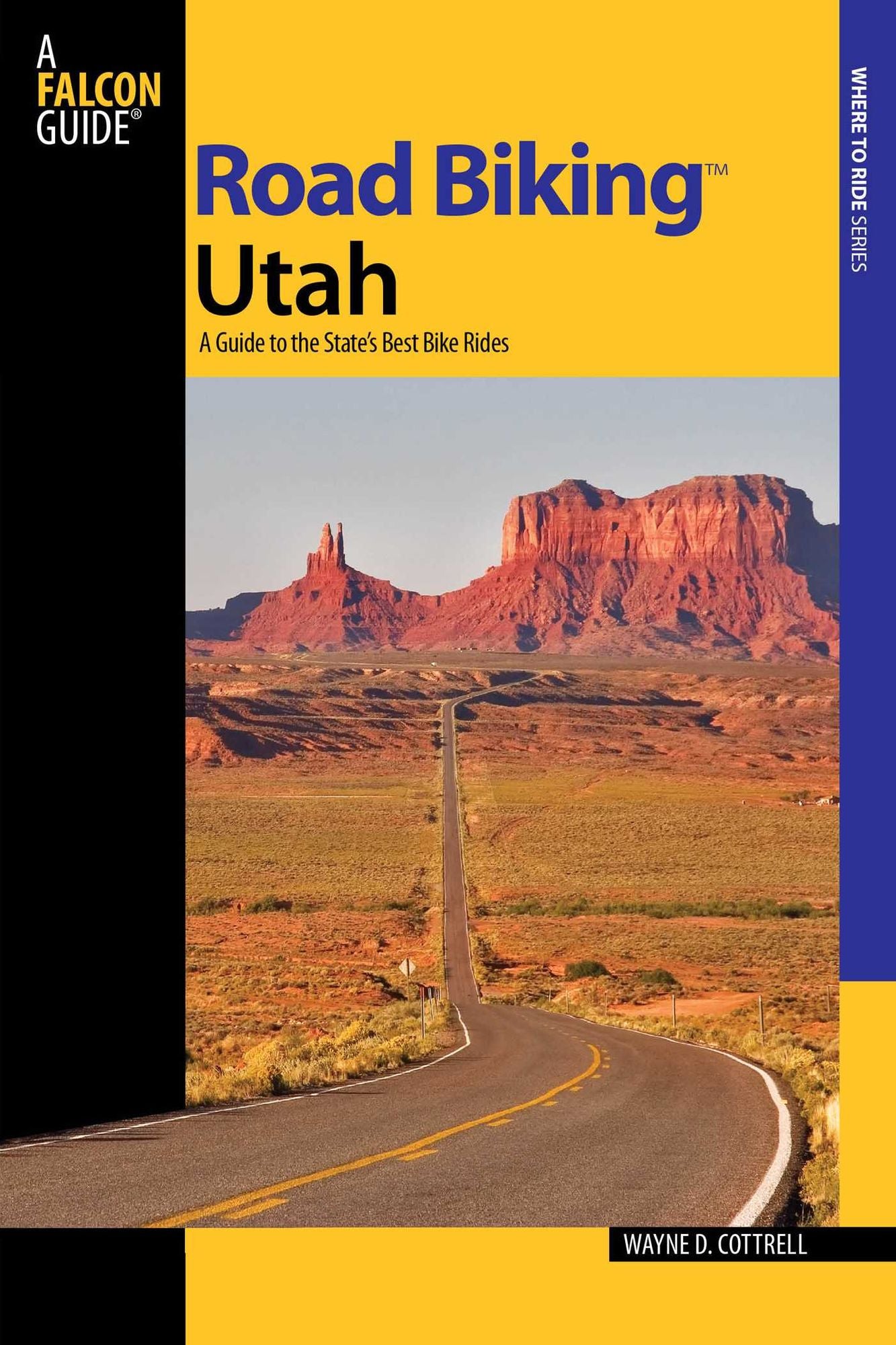 Road Biking Utah: A Guide to the State's Best Bike Rides