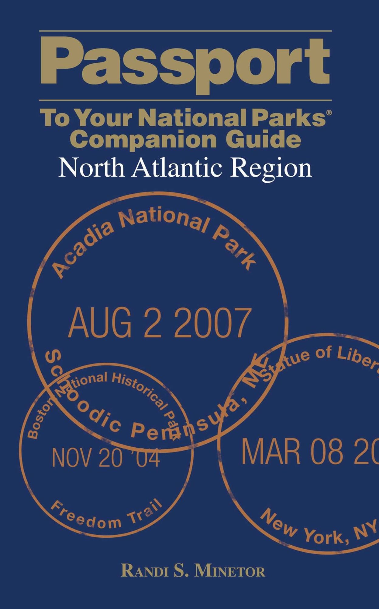 Passport To Your National Parks Companion Guide: North Atlantic Region