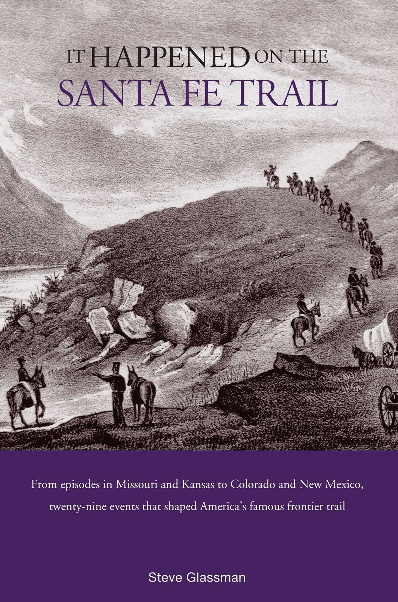 It Happened on the Santa Fe Trail (It Happened In Series)