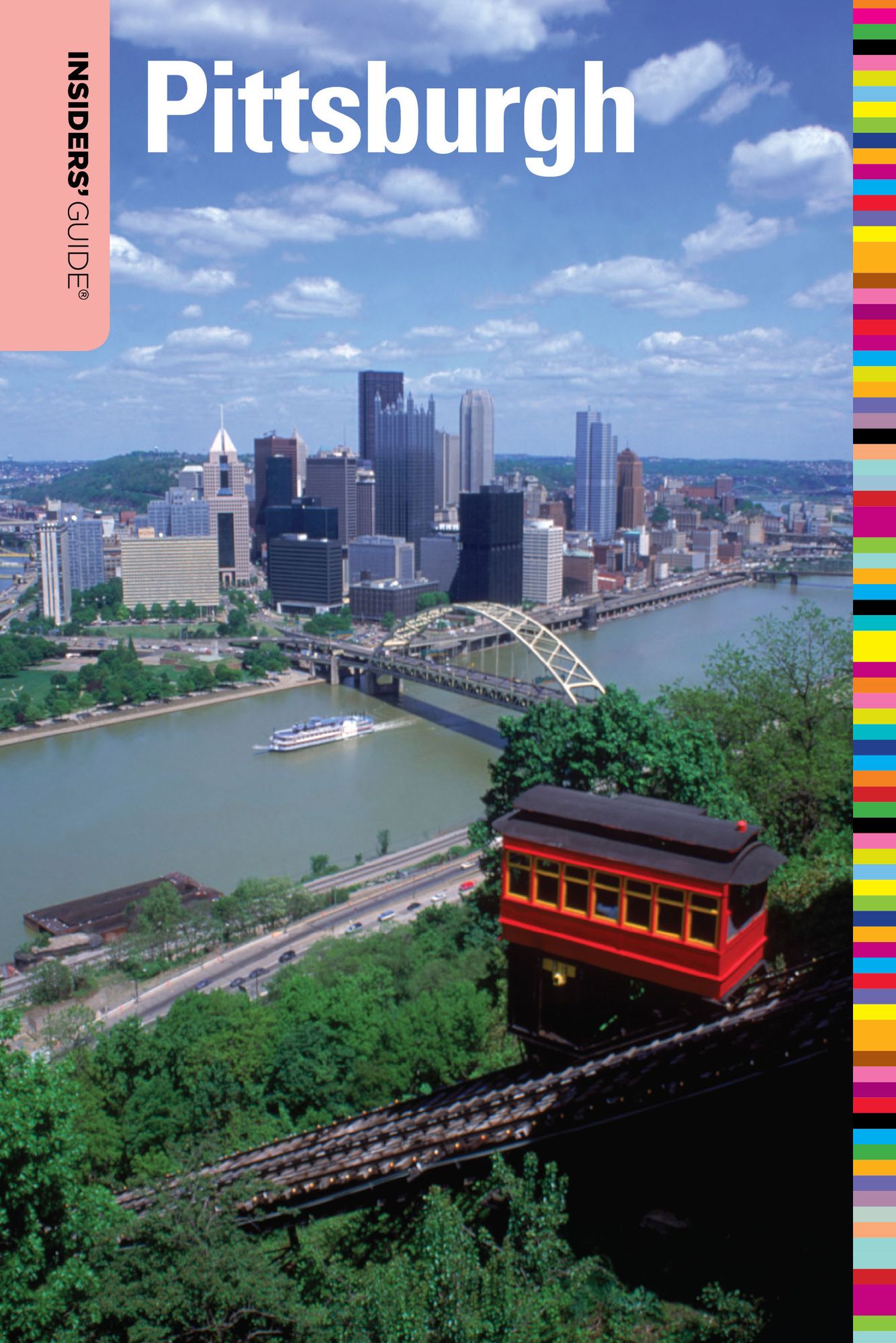 Insiders' Guide to Pittsburgh, 4th Edition
