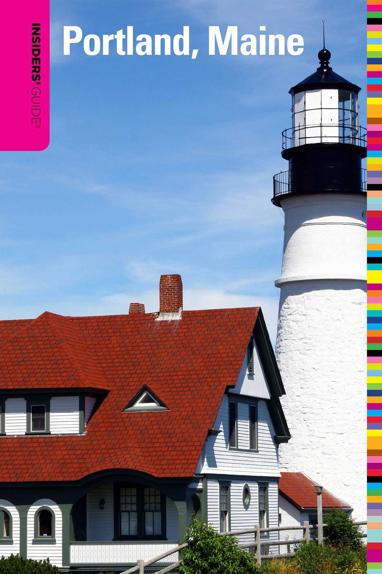 Insider's Guide to Portland, Maine (Second Edition)