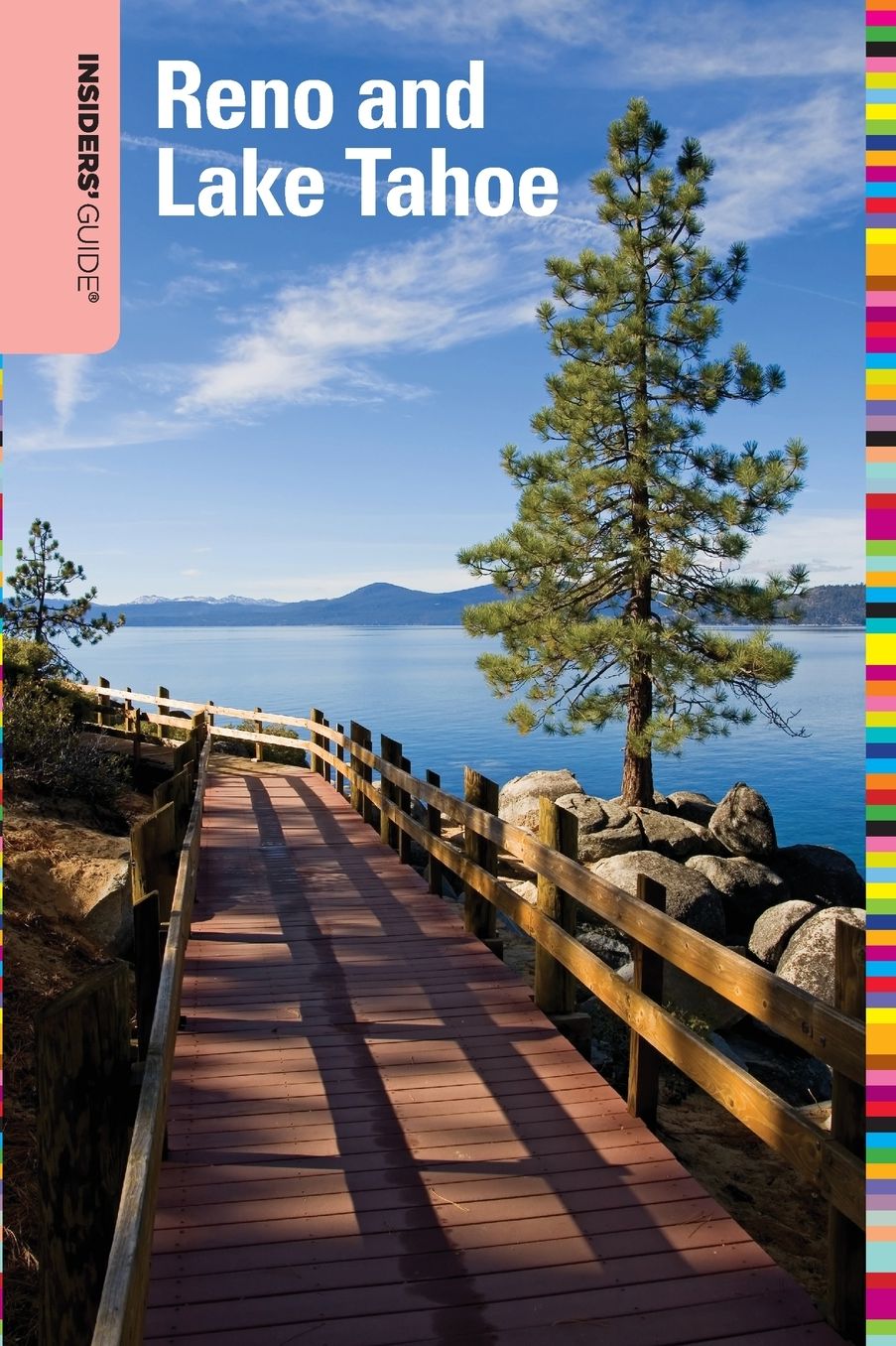 Insiders' Guide to Reno and Lake Tahoe