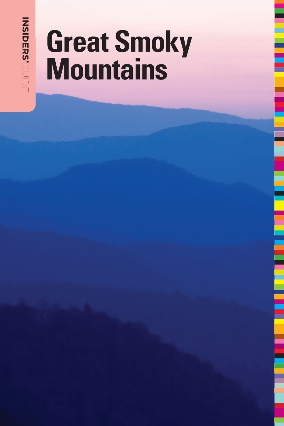 Insider's Guide to the Great Smoky Mountains