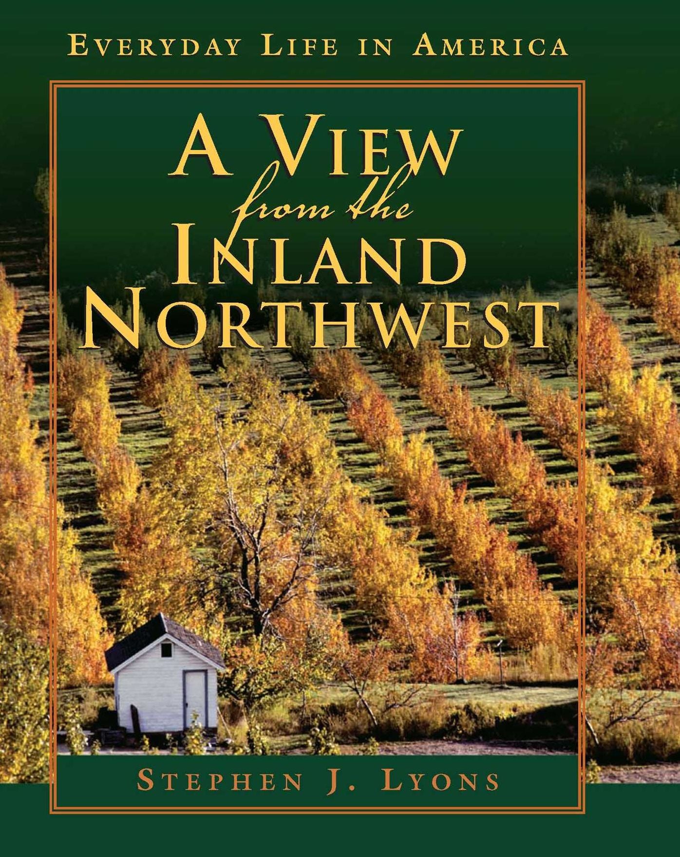 A View from the Inland Northwest: Everyday Life in America