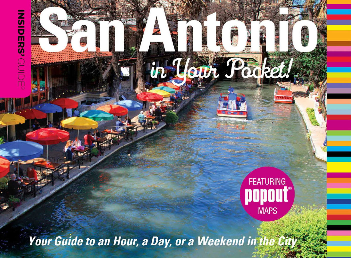Insider's Guide to San Antonio in Your Pocket (Insiders' Guide Series)