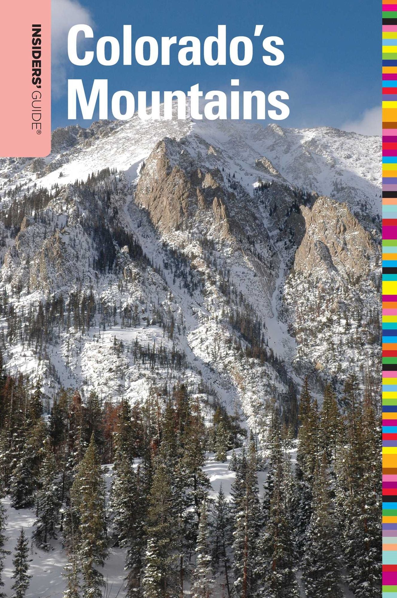 Insiders' Guide to Colorado's Mountains (Fourth Edition)