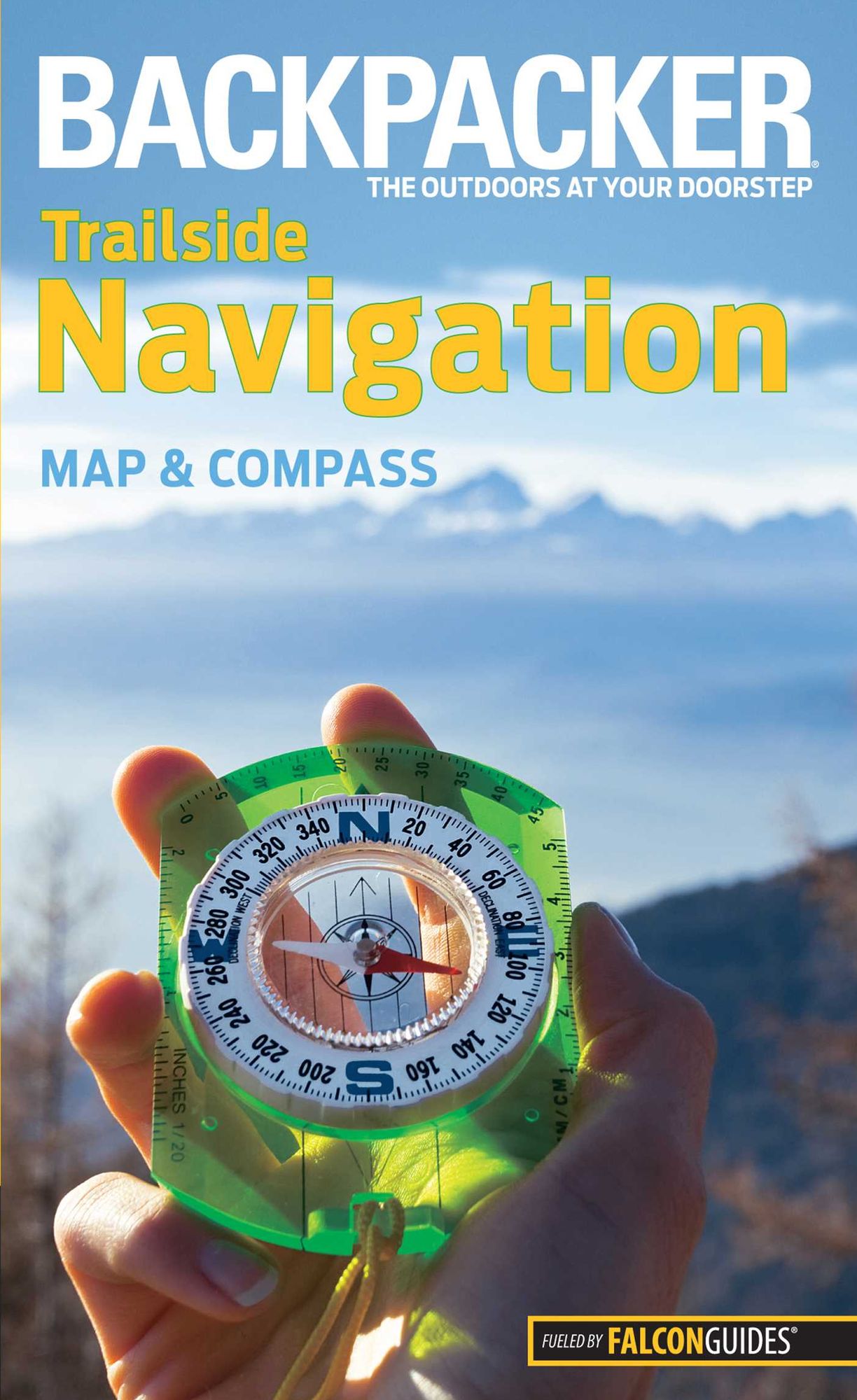 Backpacker magazine's Trailside Navigation: Map and Compass