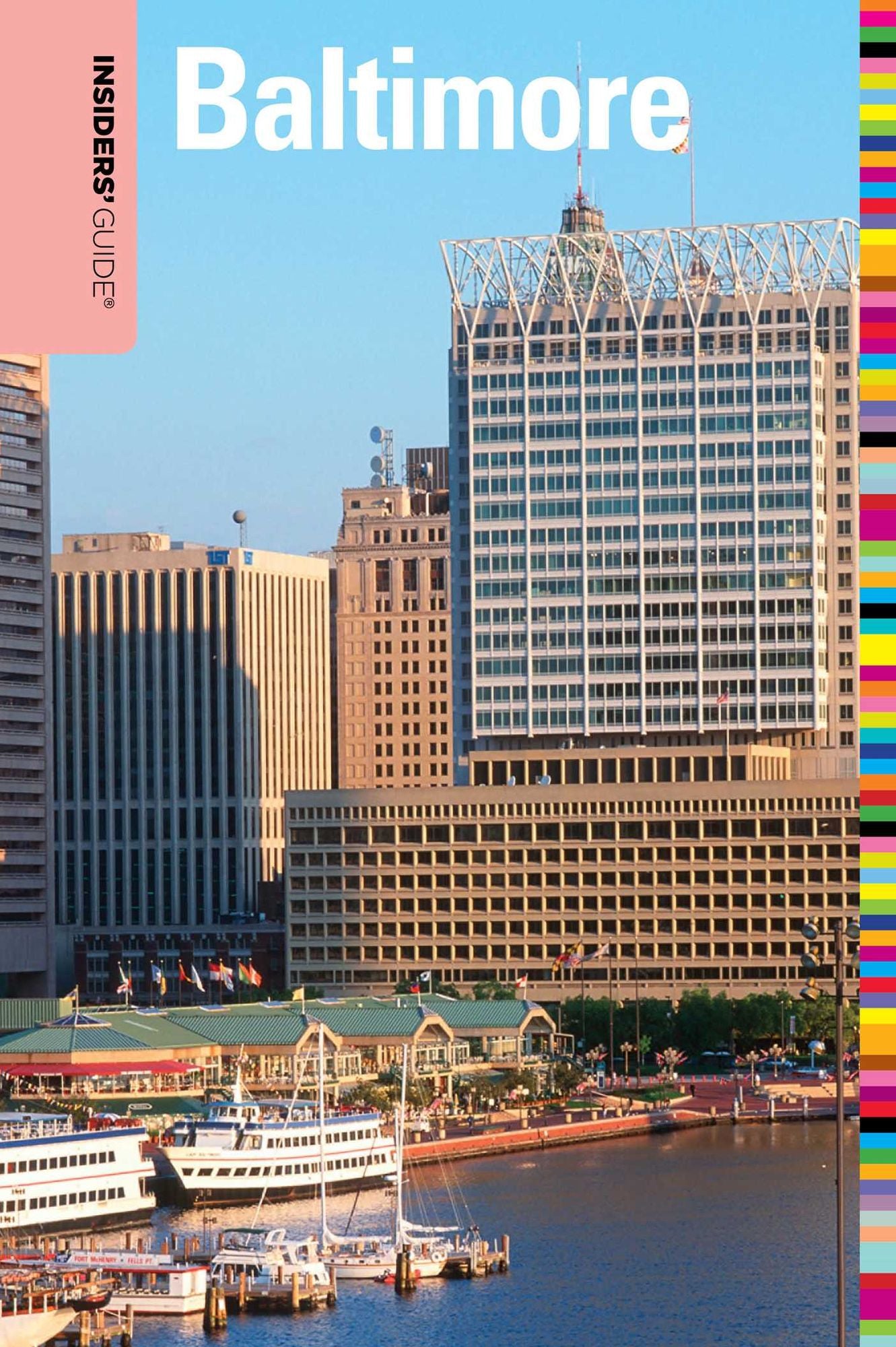 Insiders' Guide to Baltimore, 6th
