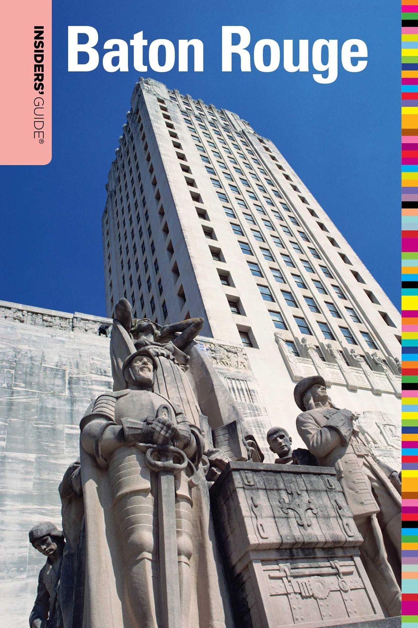 Insider's Guide to Baton Rouge