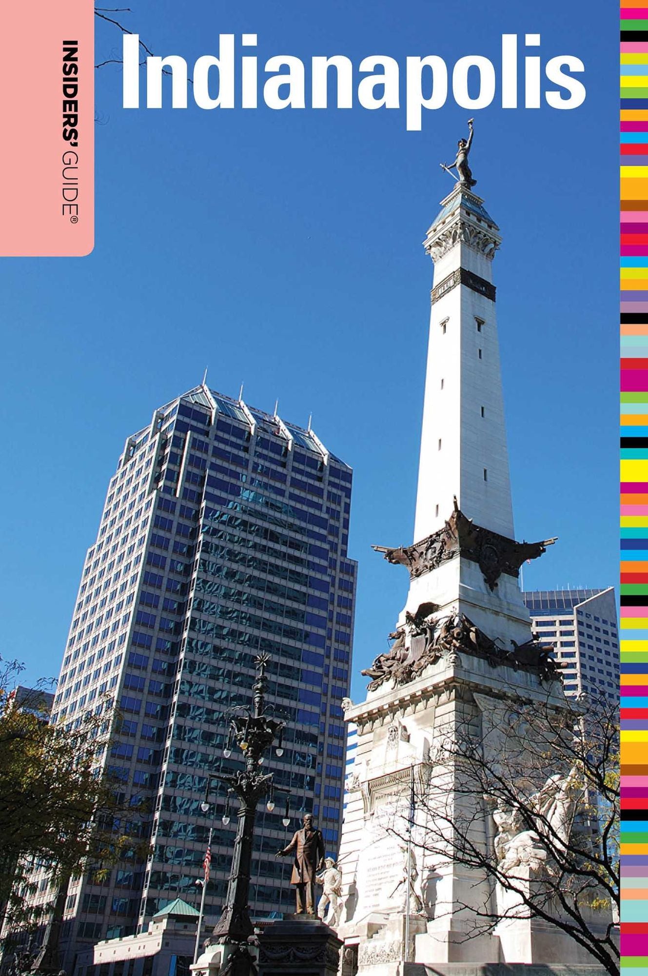 Insider's Guide to Indianapolis