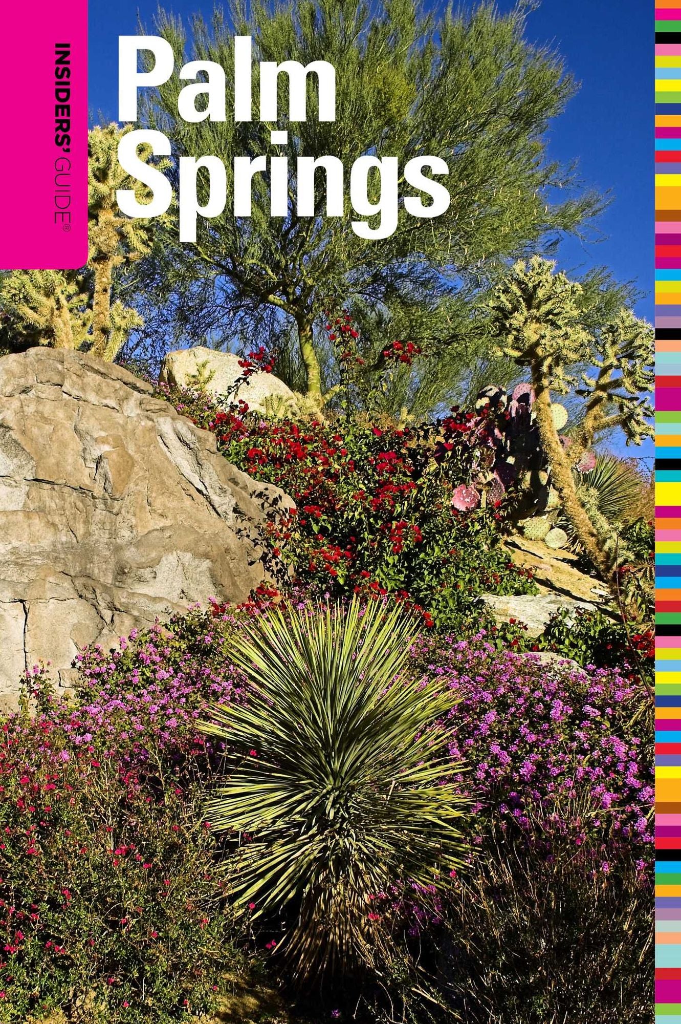 Insiders' Guide to Palm Springs