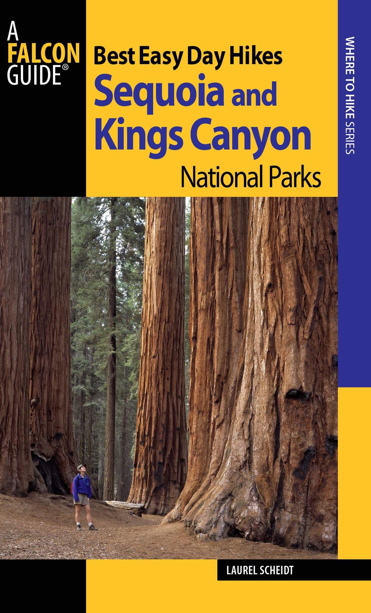 Best Easy Day Hikes Sequoia and Kings Canyon National Parks, 2nd