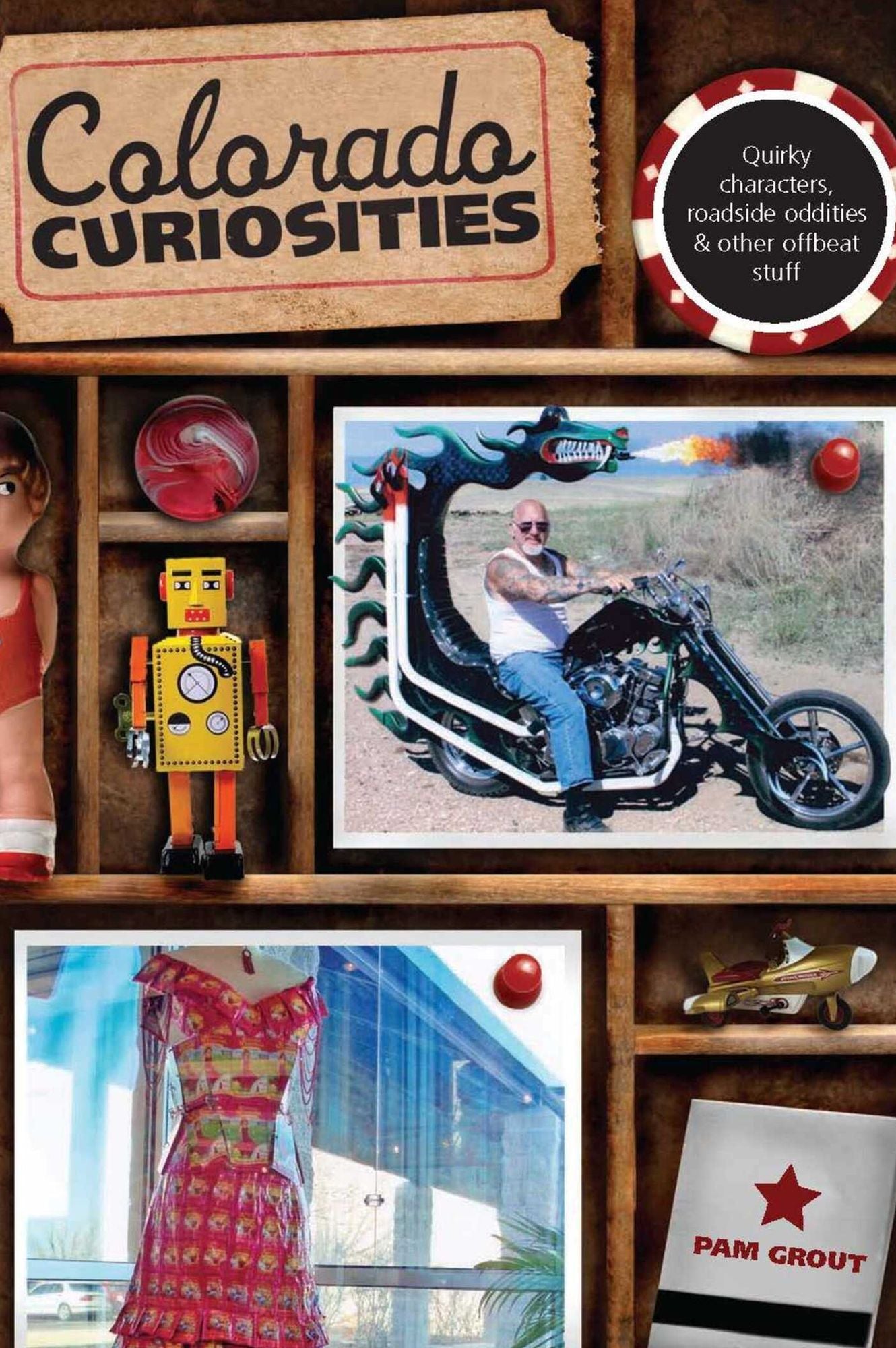 Colorado Curiosities: Quirky characters, roadside oddities & other offbeat stuff