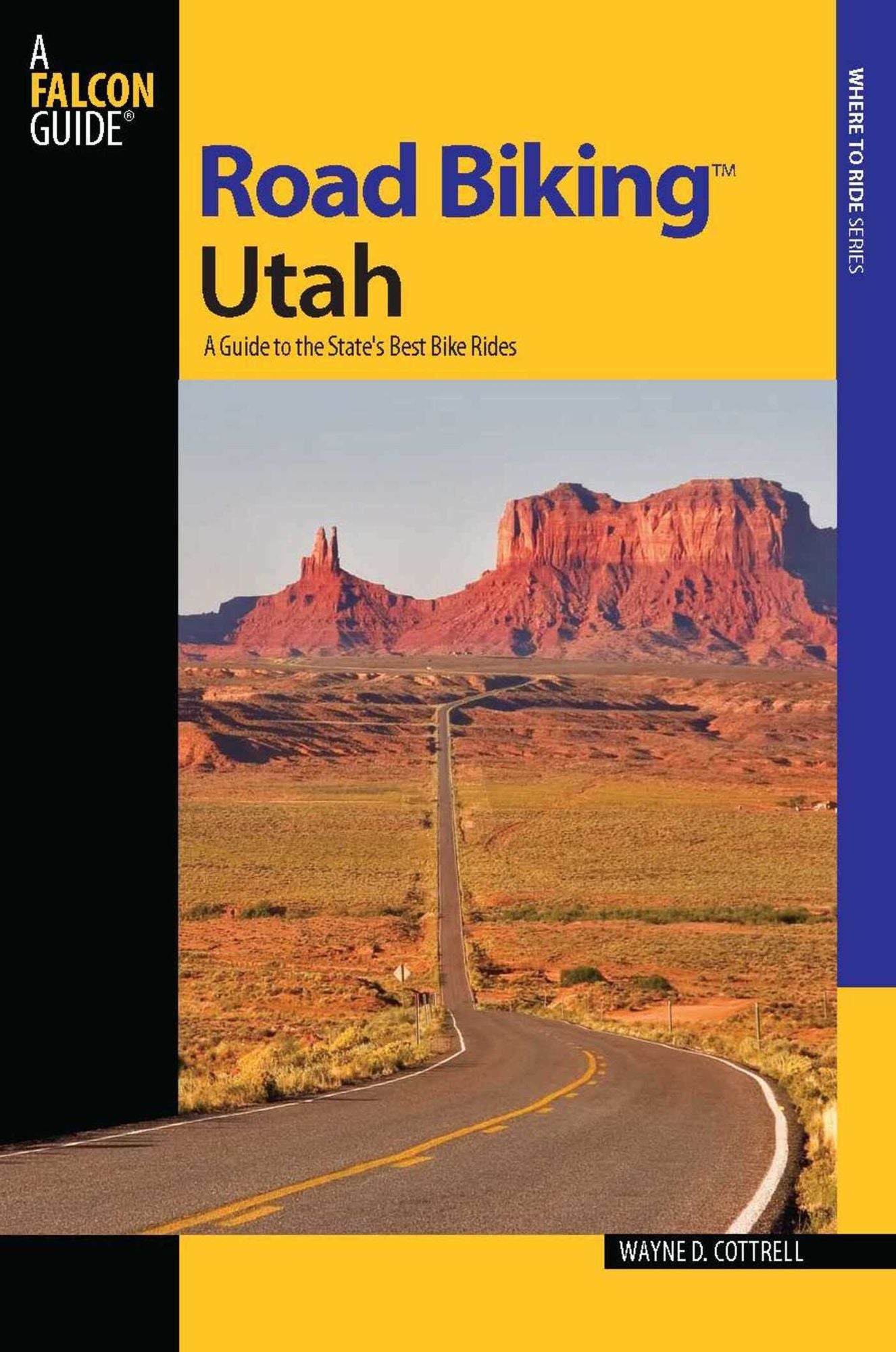 Road Biking Utah: A Guide to the State's Best Bike Rides