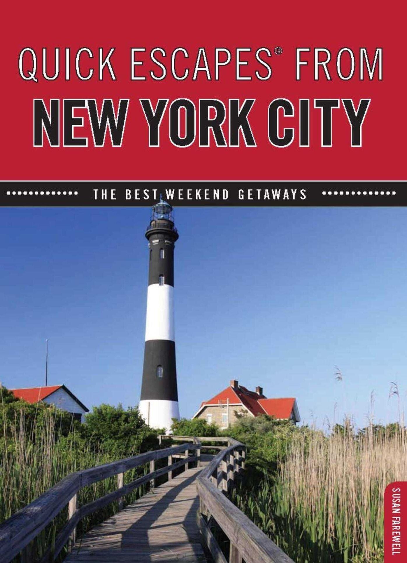 Quick Escapes From New York City, 8th: The Best Weekend Getaways