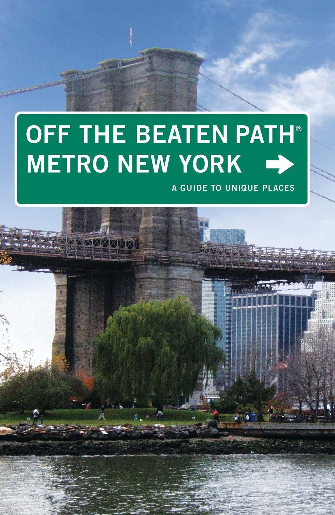 Metro New York Off the Beaten Path®: A Guide to Unique Places