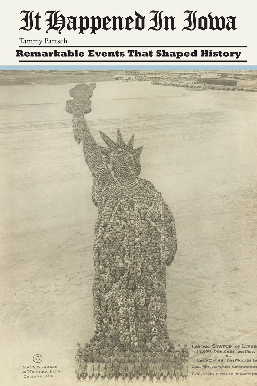 It Happened in Iowa: Remarkable Events That Shaped History