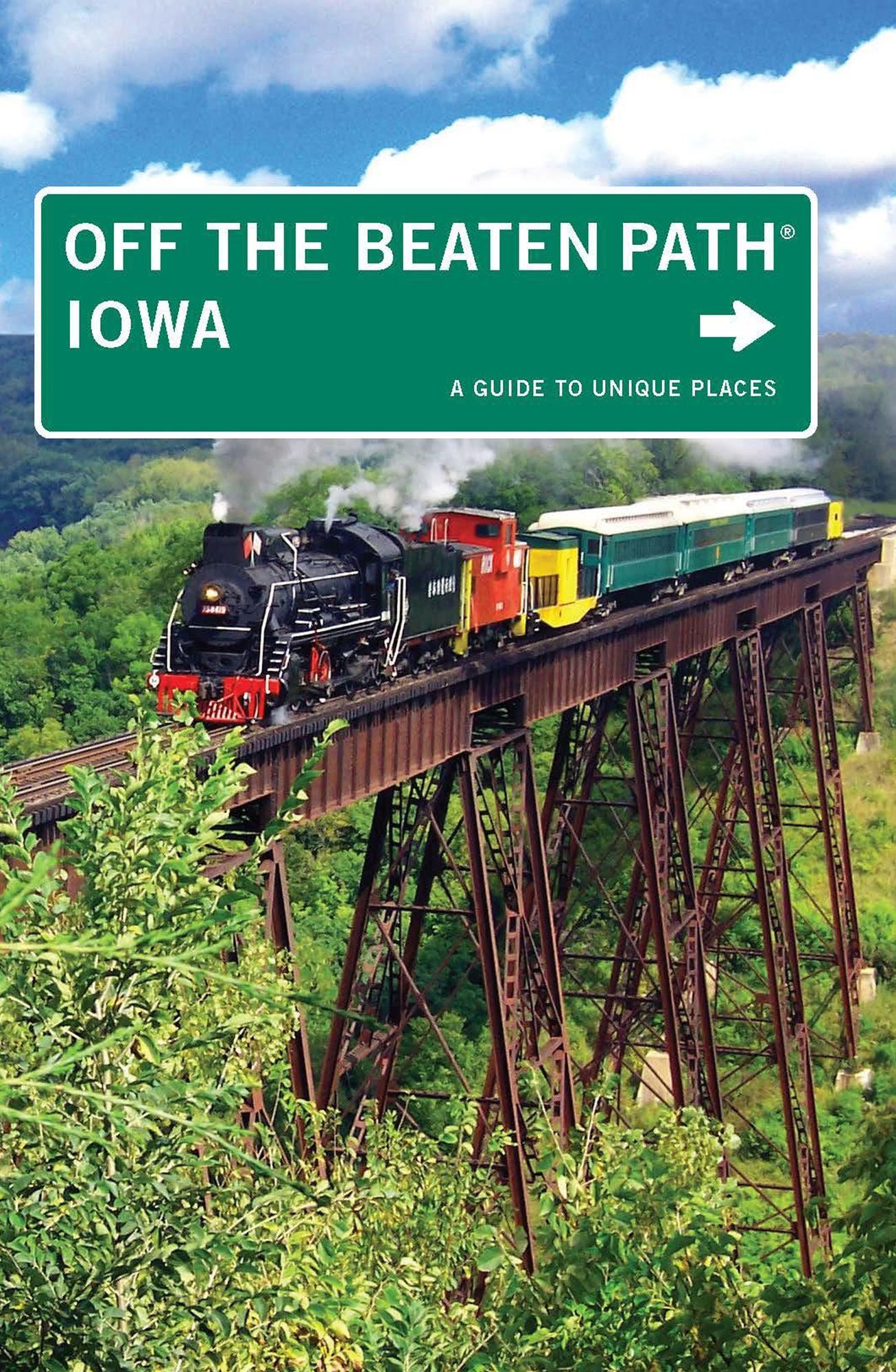 Iowa Off the Beaten Path, 9th: A Guide to Unique Places