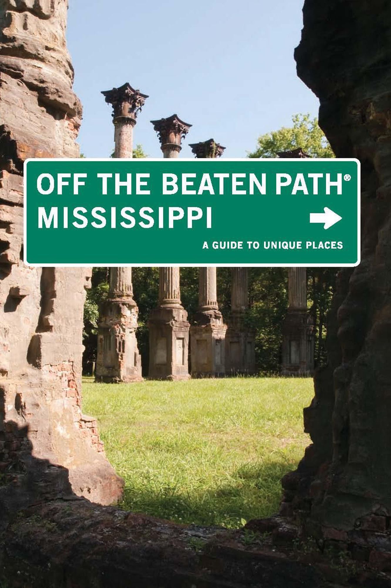 Mississippi Off the Beaten Path, 7th: A Guide to Unique Places