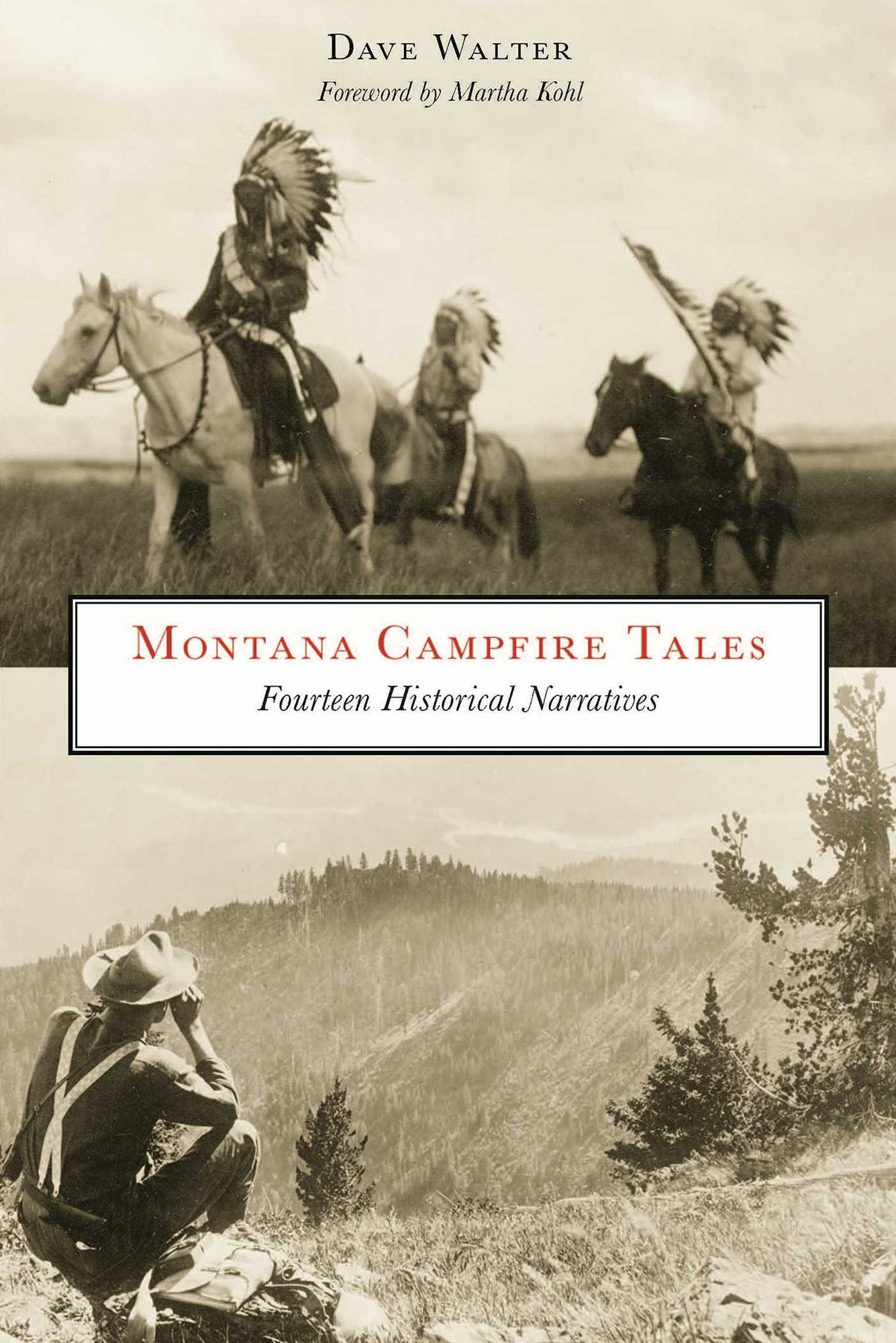 Montana Campfire Tales: Fourteen Historical Narratives