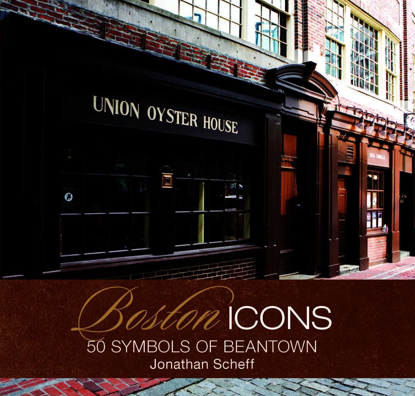Boston Icons: 50 Symbols of Beantown