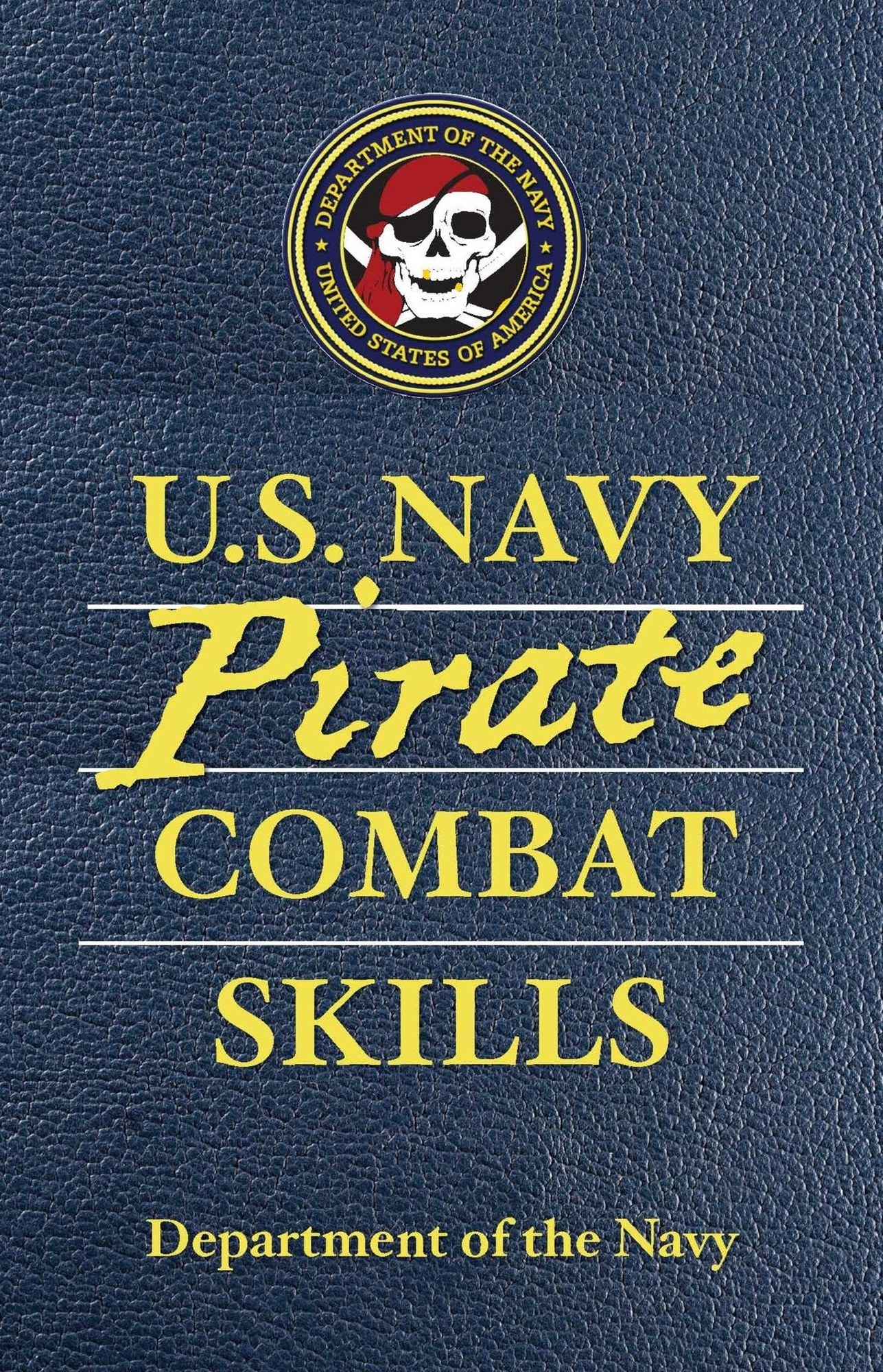 U.S. Navy Pirate Combat Skills
