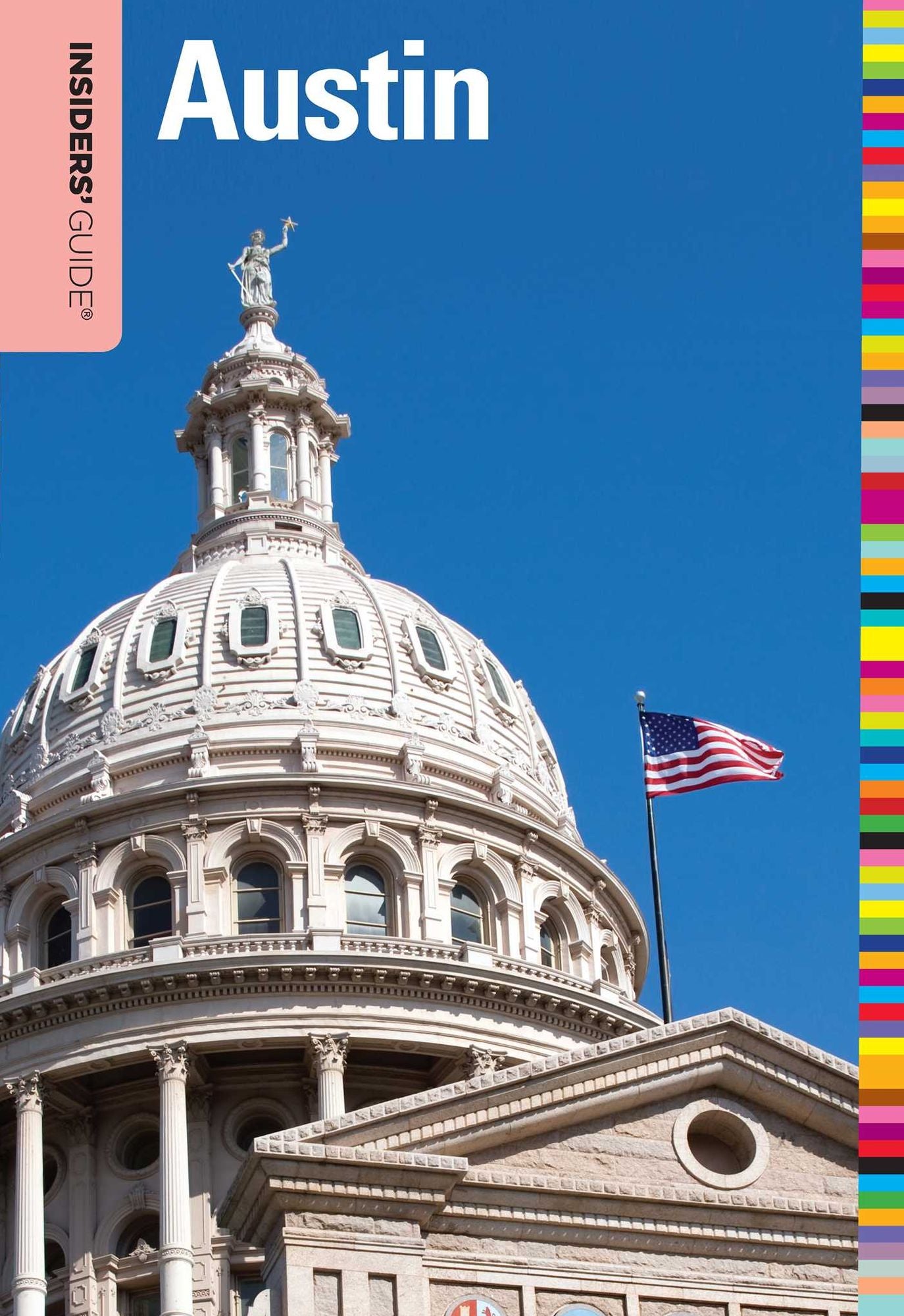 Insiders' Guide® to Austin