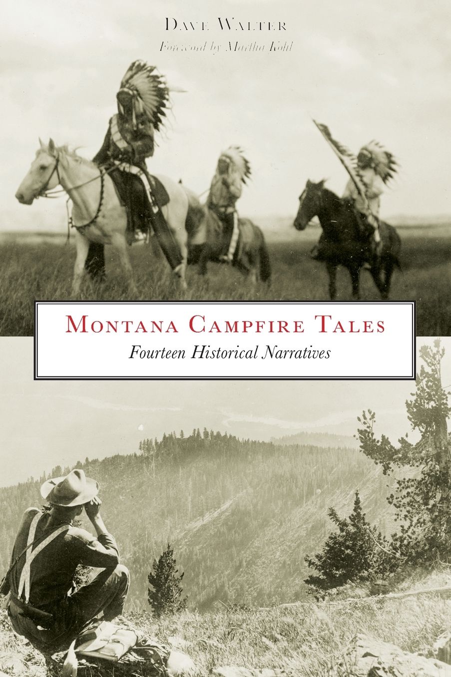 Montana Campfire Tales (Second Edition): Fourteen Historical Narratives