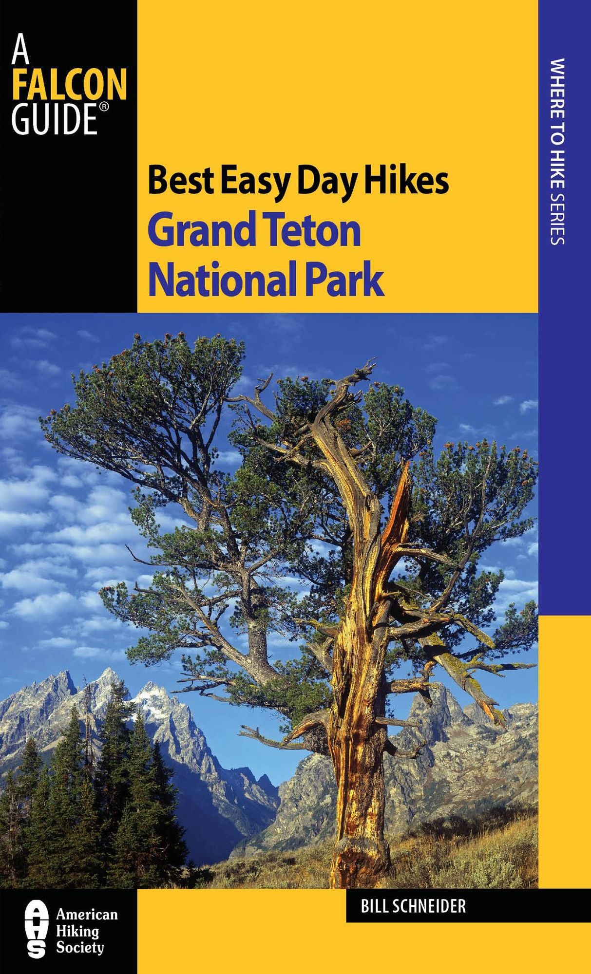 Best Easy Day Hikes Grand Teton, 3rd Edition