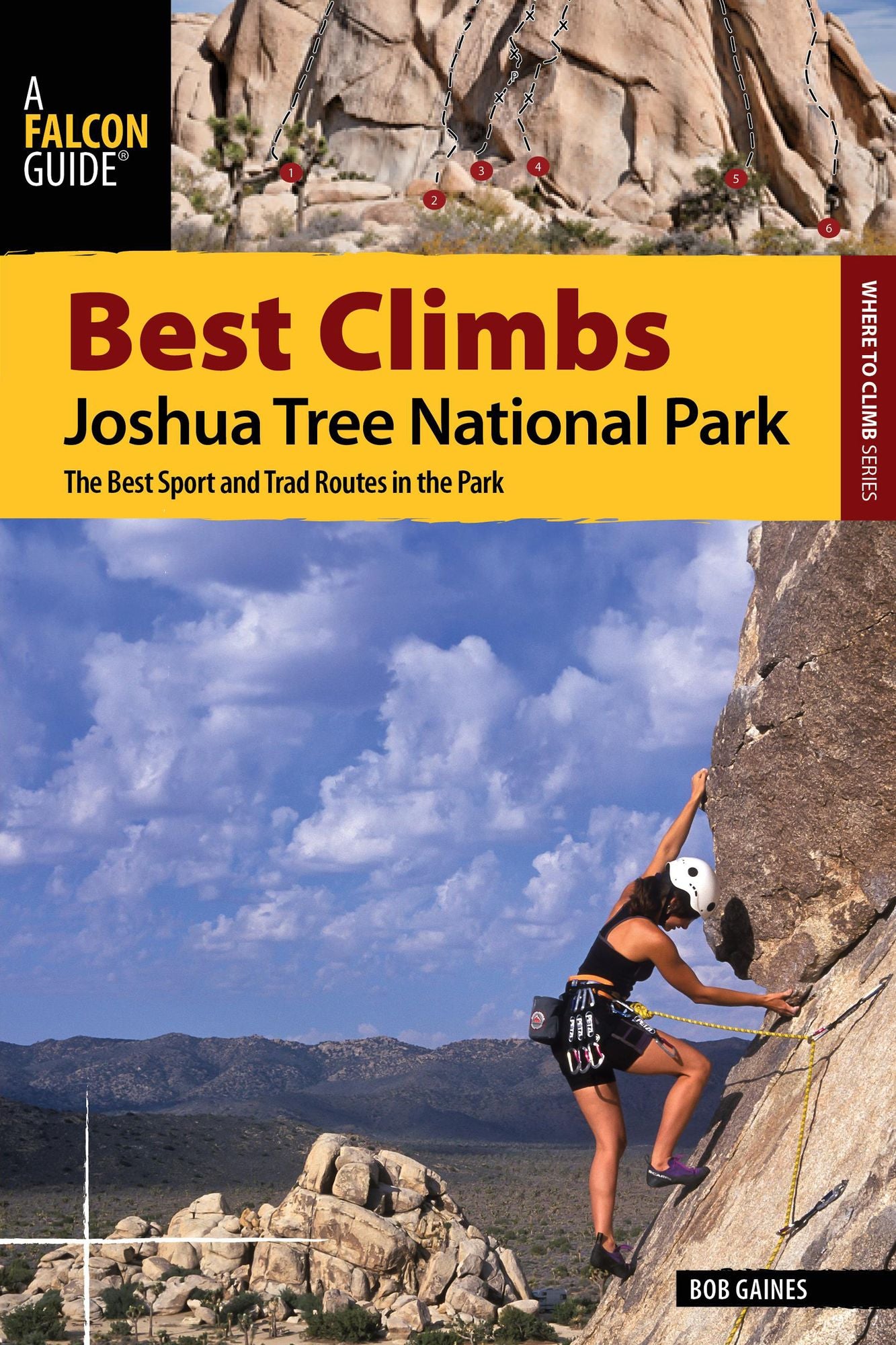 Best Climbs Joshua Tree National Park: The Best Sport and Trad Routes in the Park