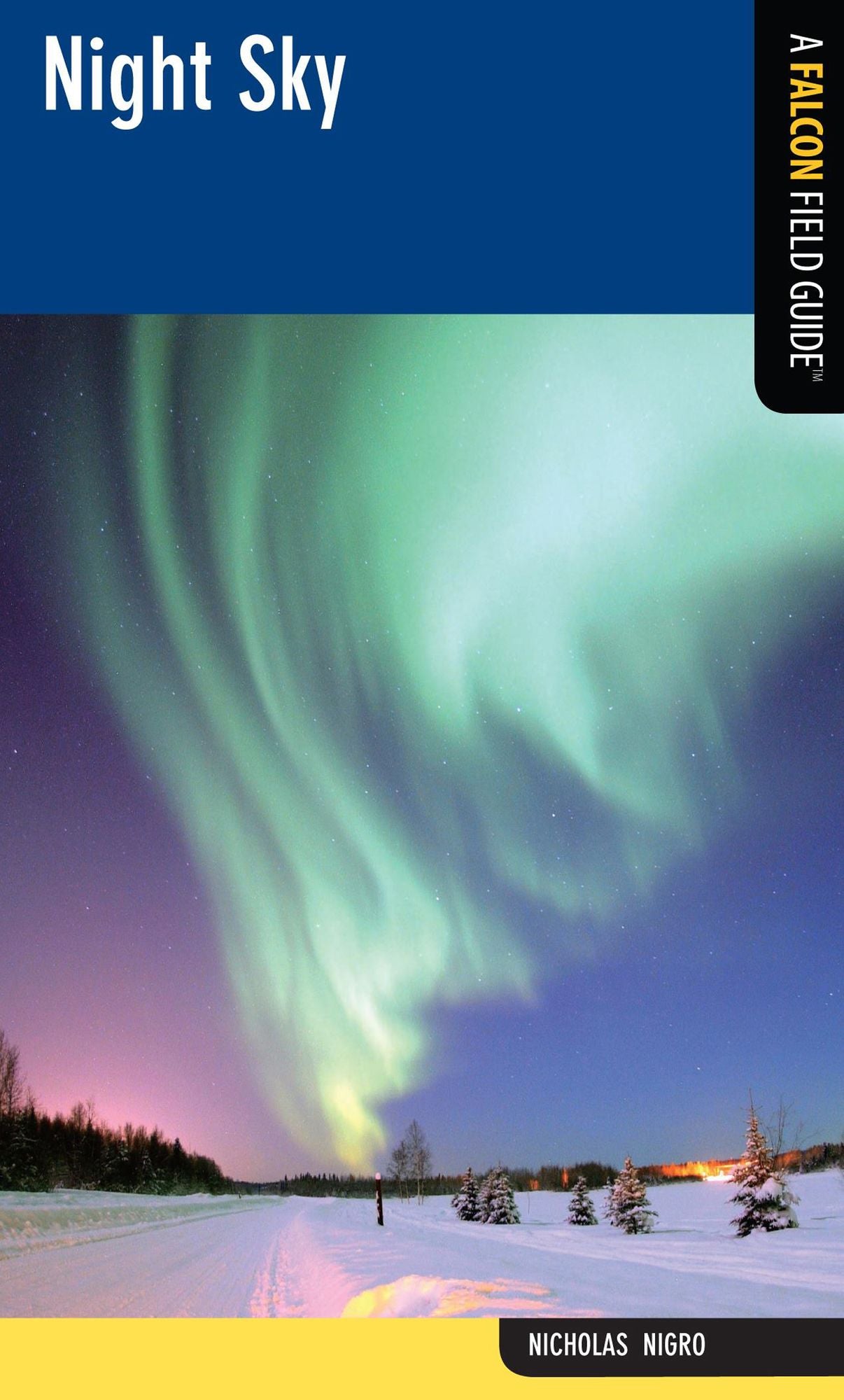 Night Sky: A Falcon Field Guide [tm]