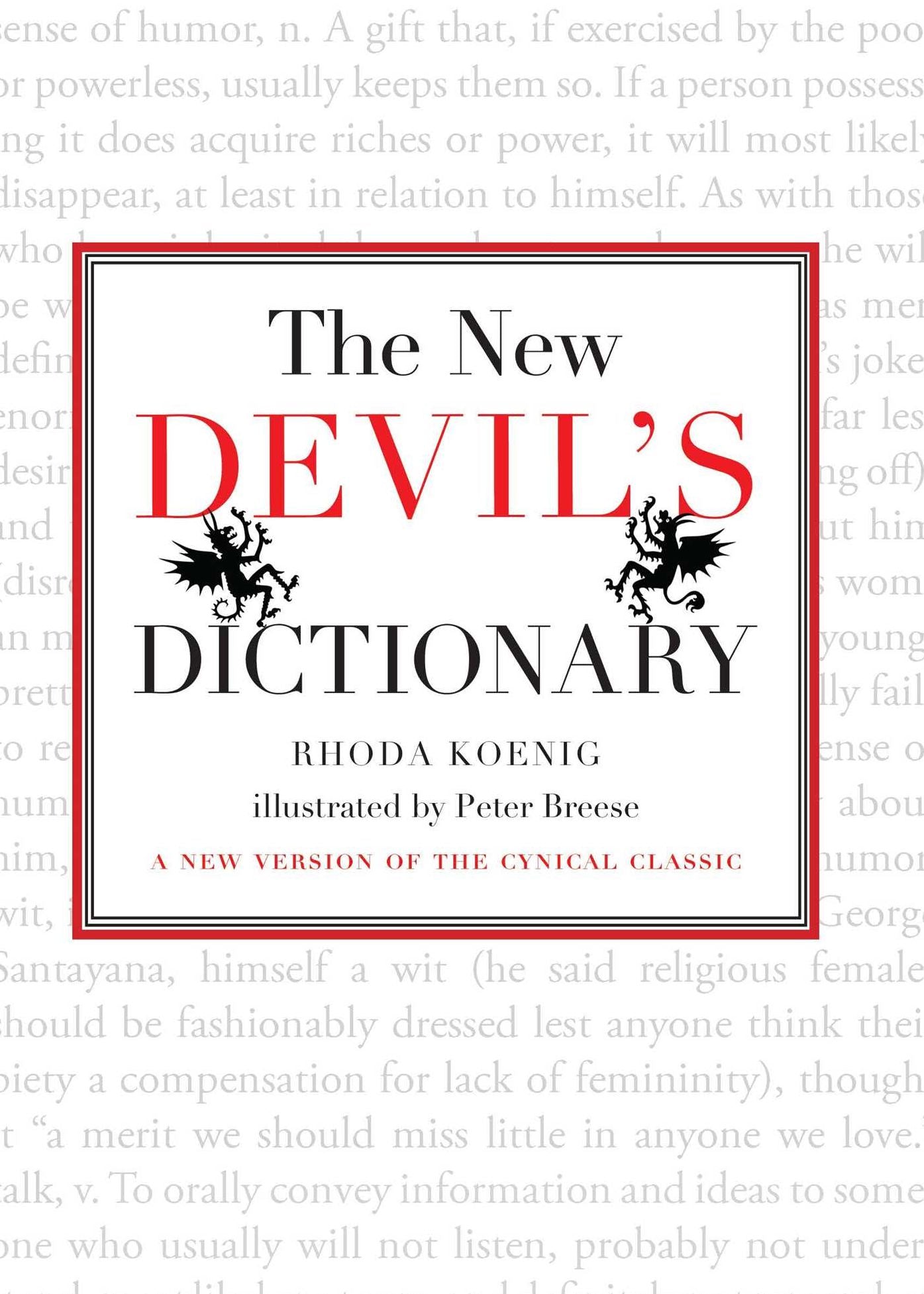 The New Devil's Dictionary: A New Version of the Cynical Classic