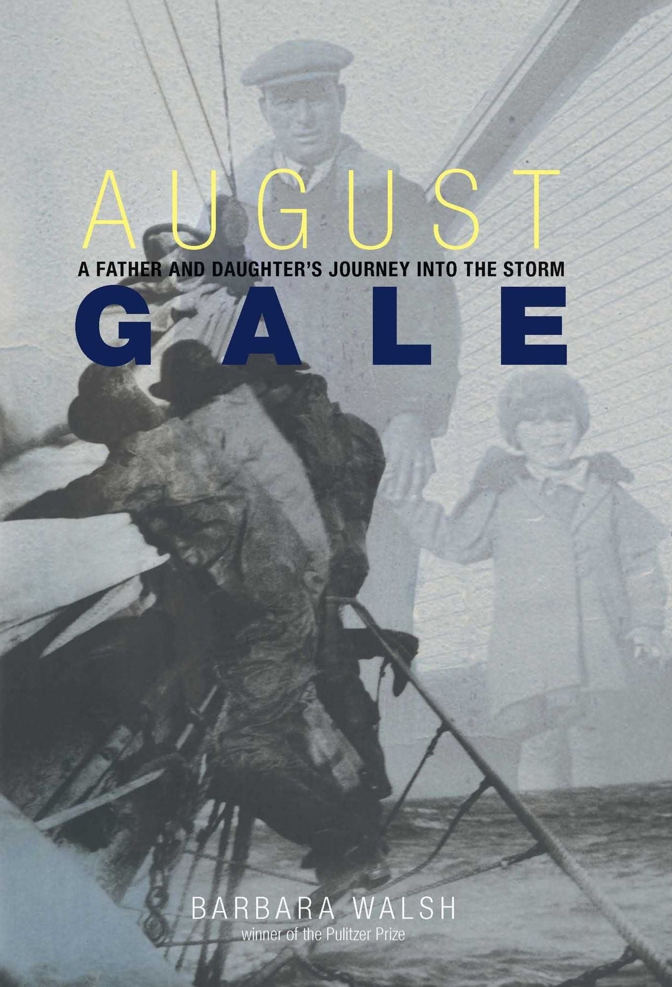 August Gale: A Father and Daughter's Journey into the Storm