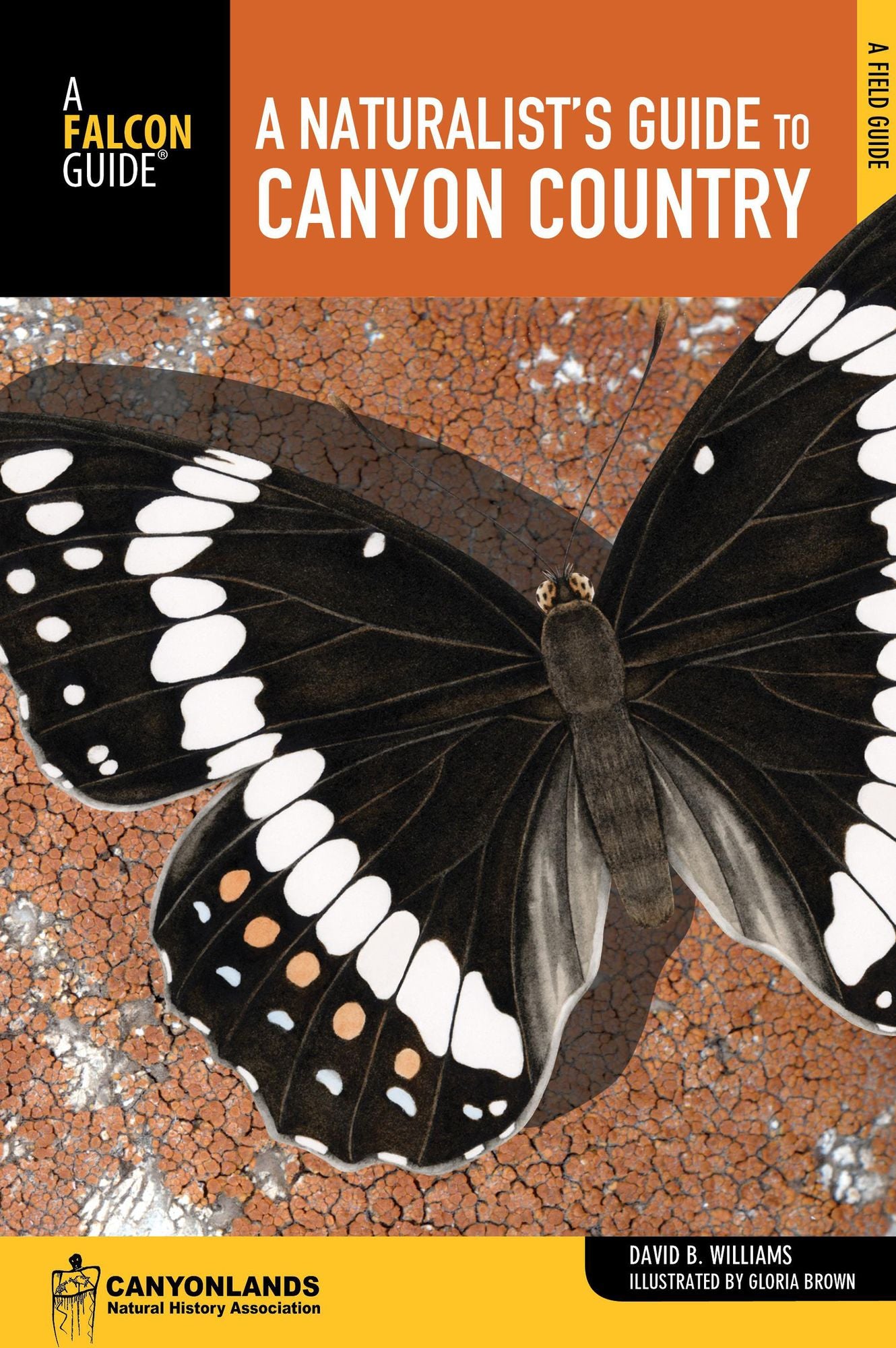 A Naturalist's Guide to Canyon Country, 2nd