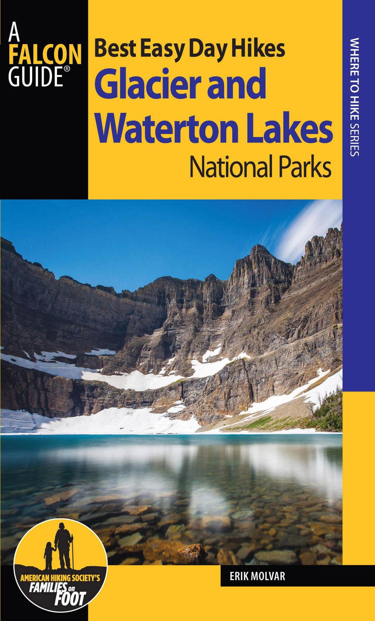 Best Easy Day Hikes Glacier and Waterton Lakes National Parks, 3rd