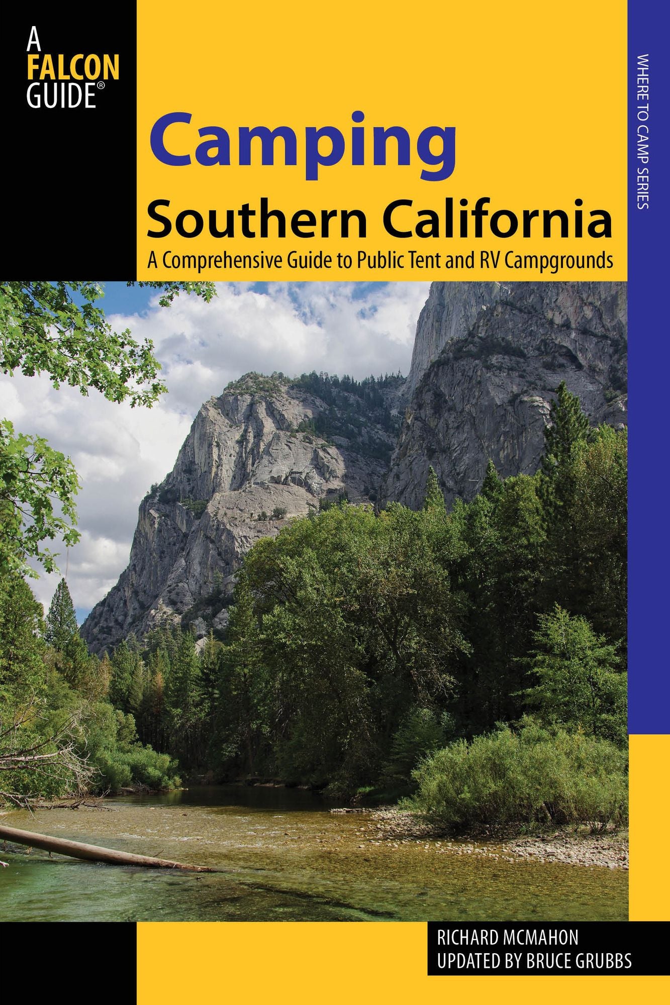 Camping Southern California, 2nd: A Comprehensive Guide to Public Tent and RV Campgrounds