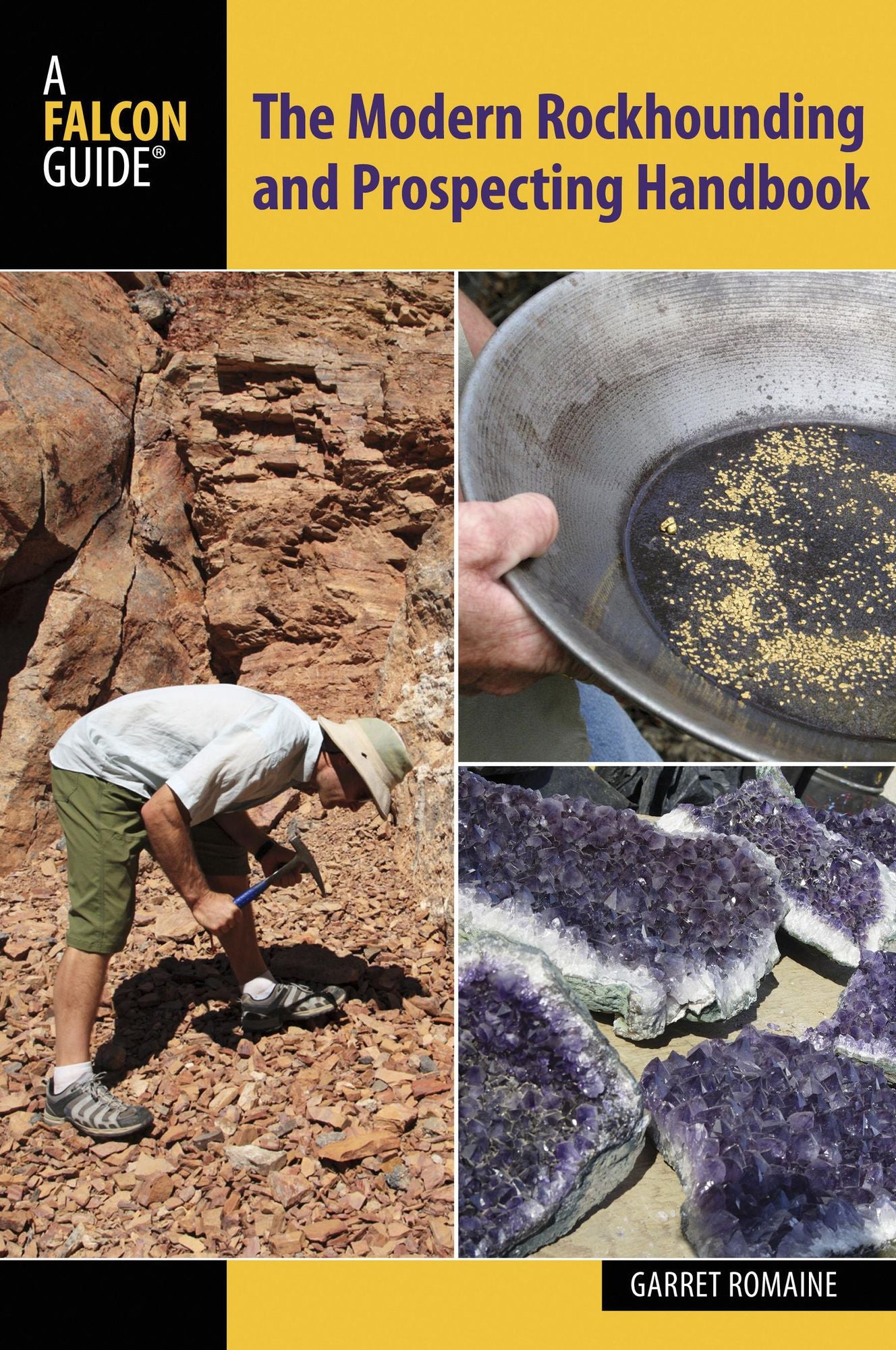 The Modern Rockhounding and Prospecting Handbook