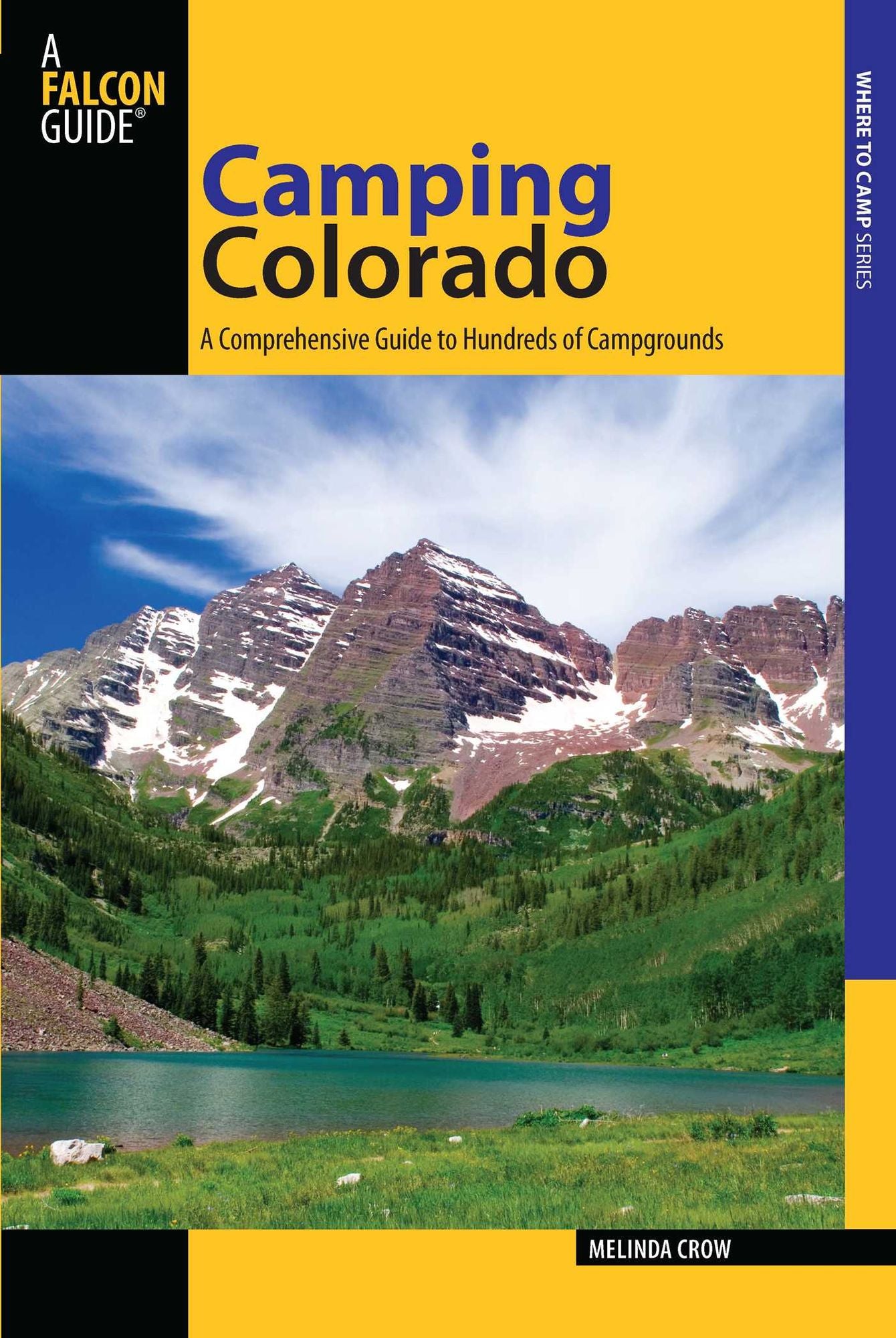 Camping Colorado: A Comprehensive Guide to Hundreds of Campgrounds