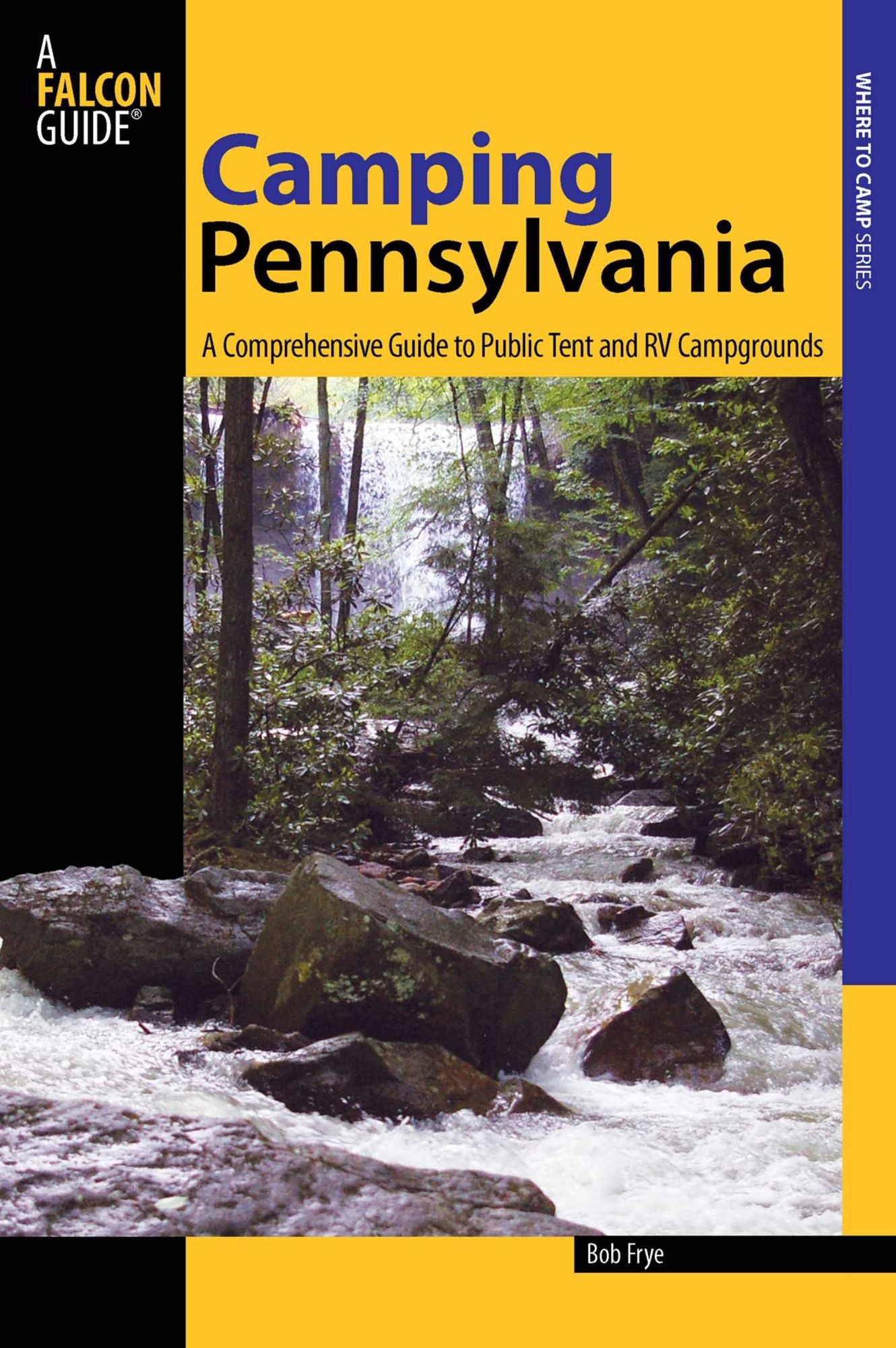 Camping Pennsylvania: A Comprehensive Guide to Public Tent and RV Campgrounds