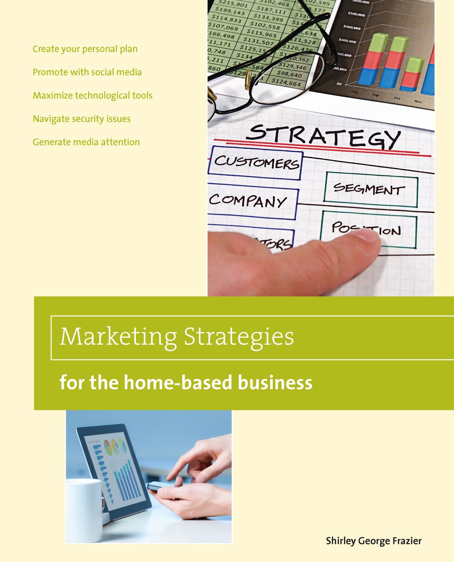 Marketing Strategies for the Home-based Business, 2nd