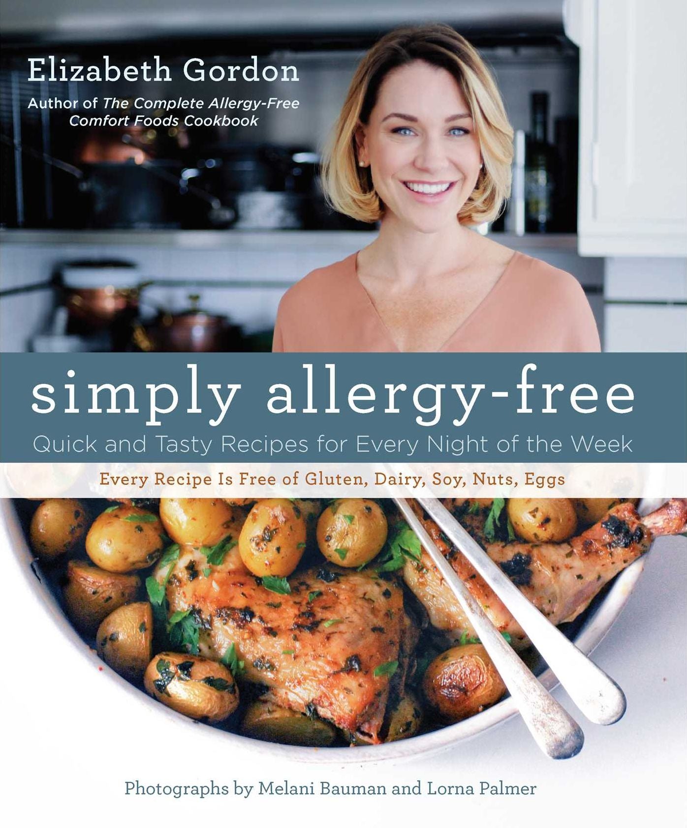 Simply Allergy-Free: Quick and Tasty Recipes for Every Night of the Week