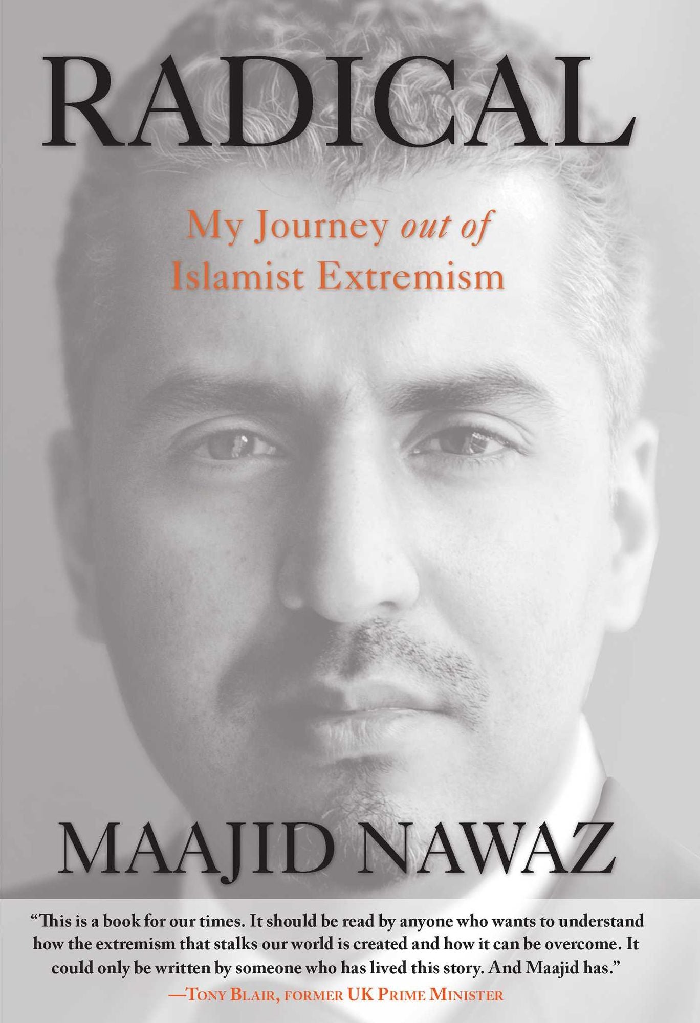 Radical: My Journey out of Islamist Extremism