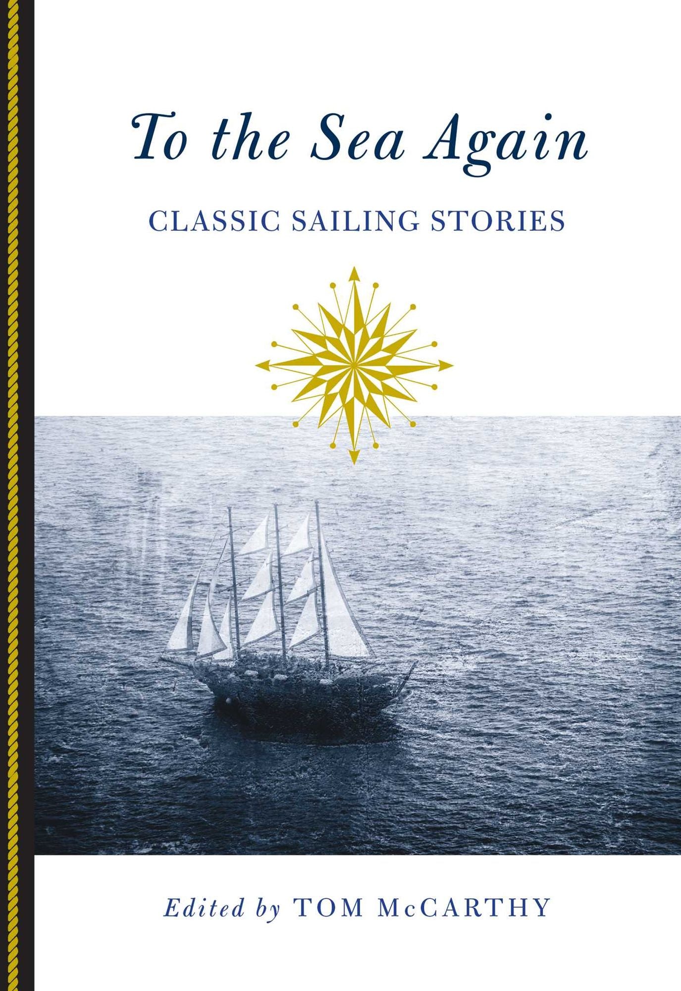 To the Sea Again: Classic Sailing Stories