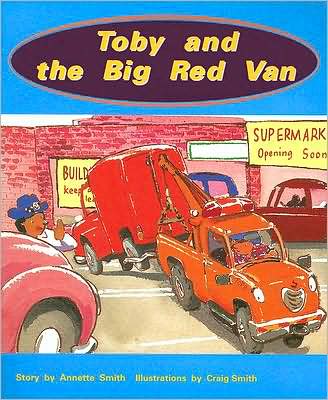 Rigby PM Collection: Individual Student Edition Orange (Levels 15-16) Toby and the Big Red Van