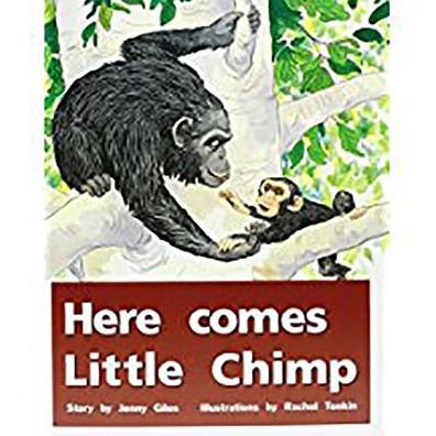 Rigby PM Plus: Individual Student Edition Red (Levels 3-5) Here Comes Little Chimp
